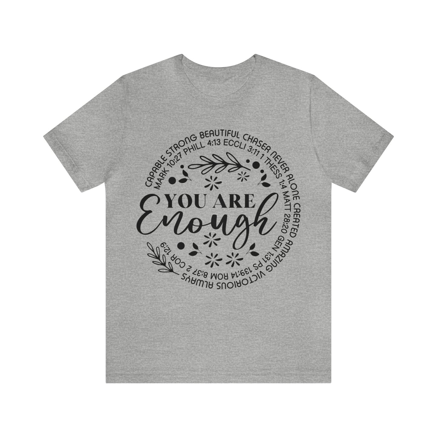 You are Enough Short Sleeve Tshirt