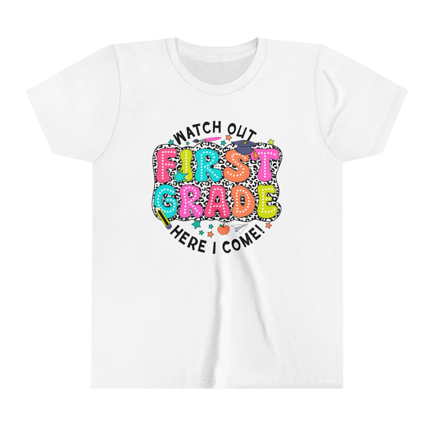 Watch Out First Grade Here I Come Youth Short Sleeve Tee