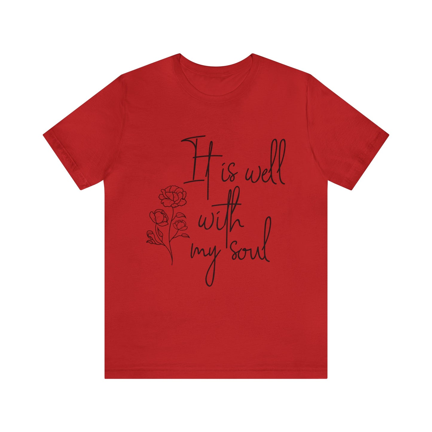 It is well with my soul Short sleeve Tshirt