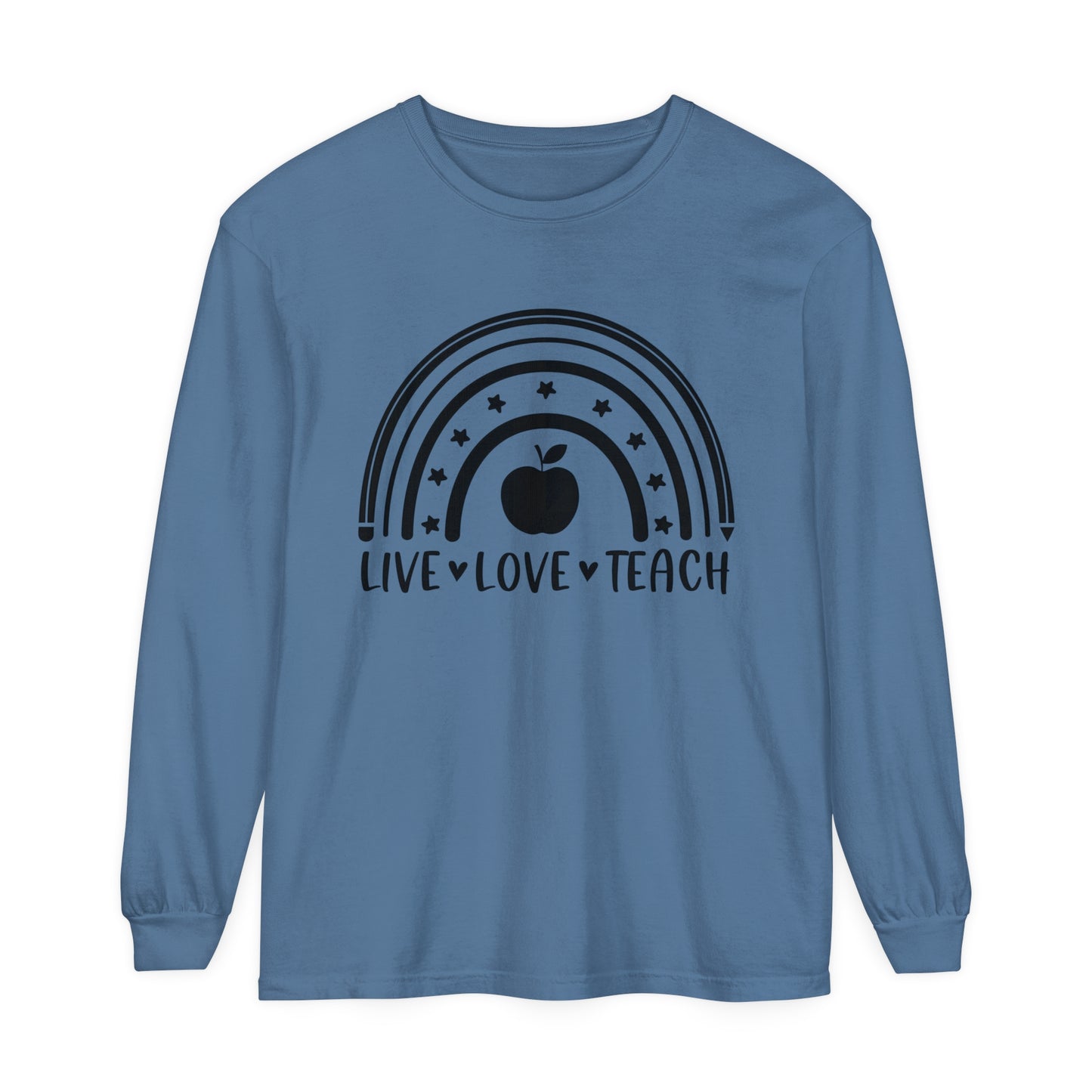 Live Love Teach Long Sleeve T-Shirt