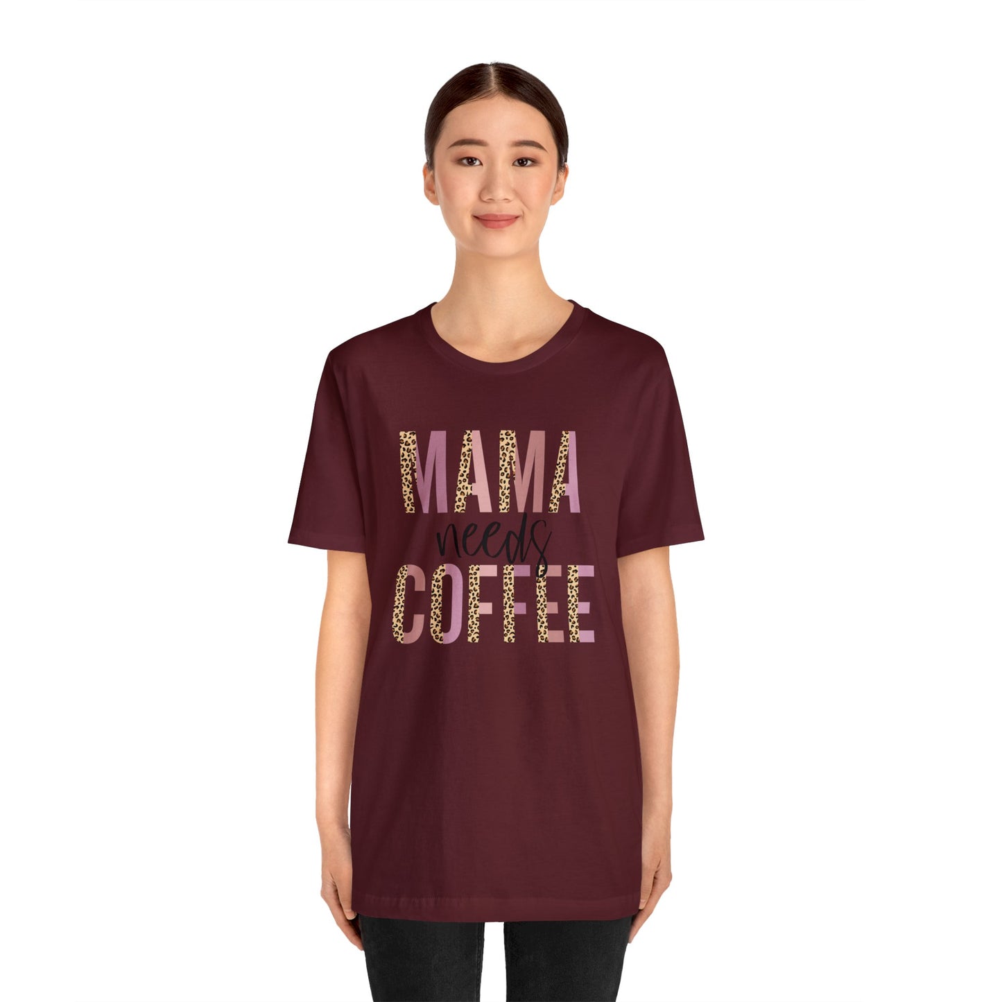 Mama Needs Coffee Leopard print short sleeve tshirt