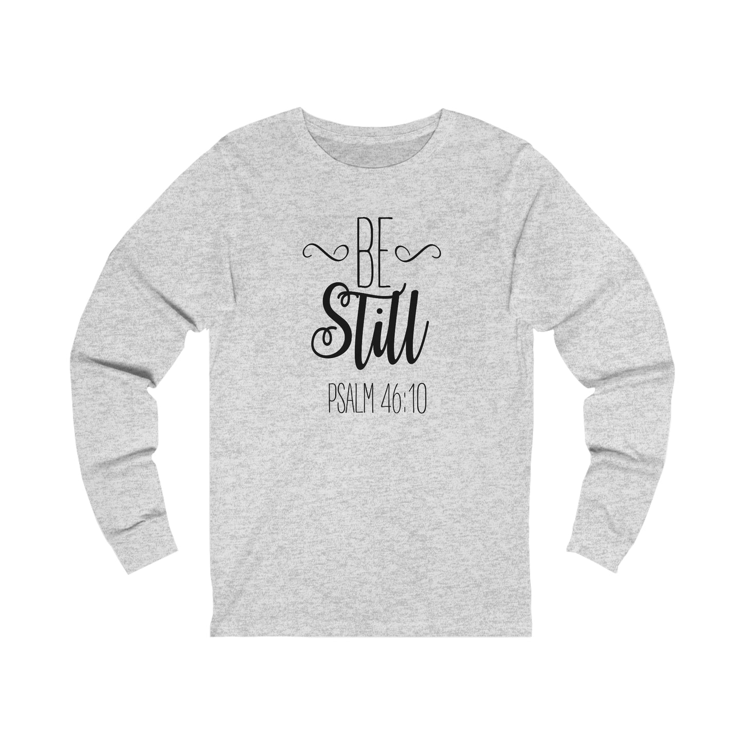Be still Long sleeve T-shirt