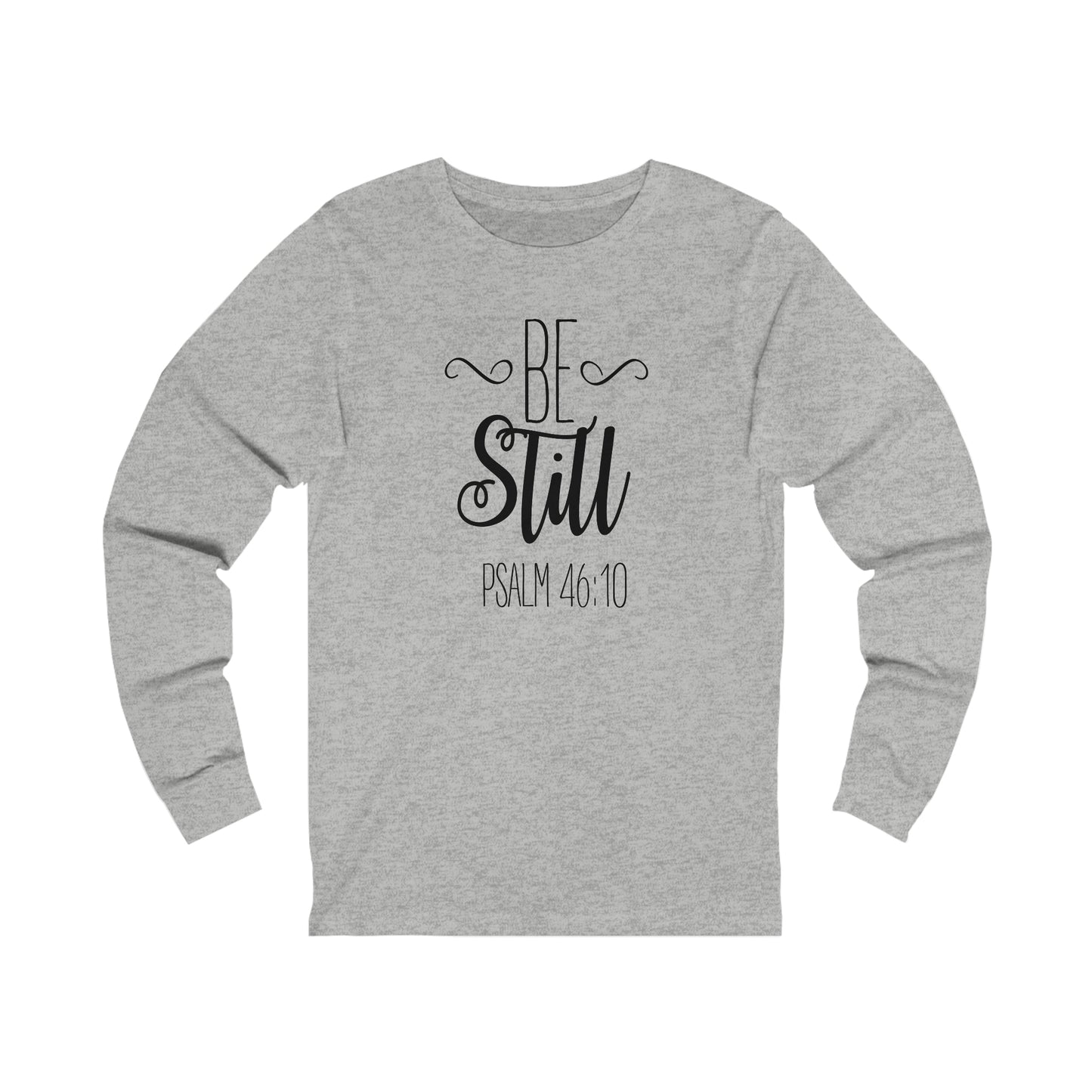 Be still Long sleeve T-shirt