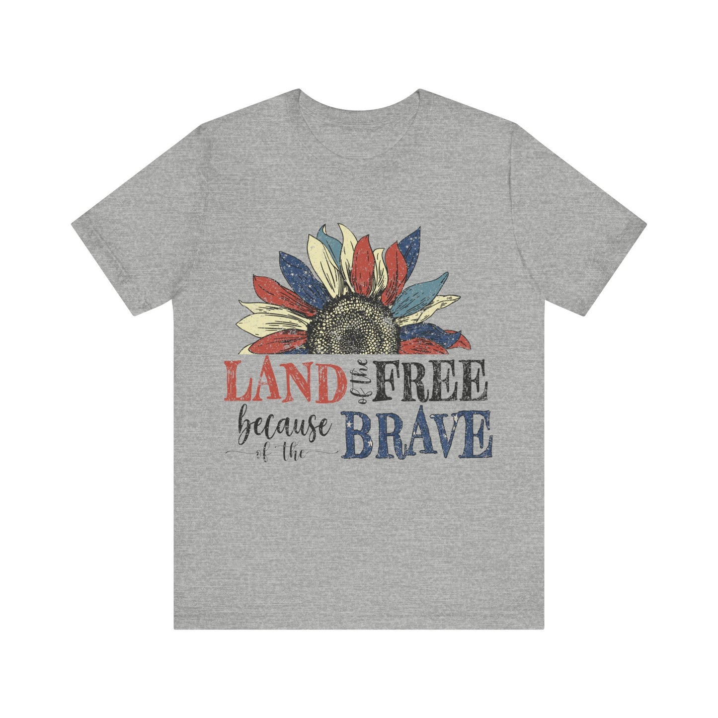 Land of the Free Because of the Brave Jersey Short Sleeve Tee