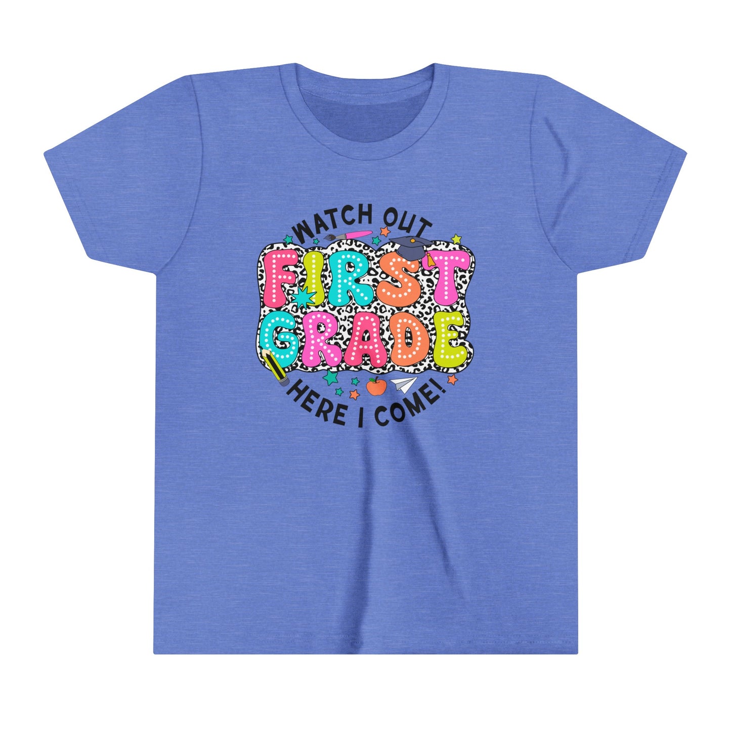 Watch Out First Grade Here I Come Youth Short Sleeve Tee