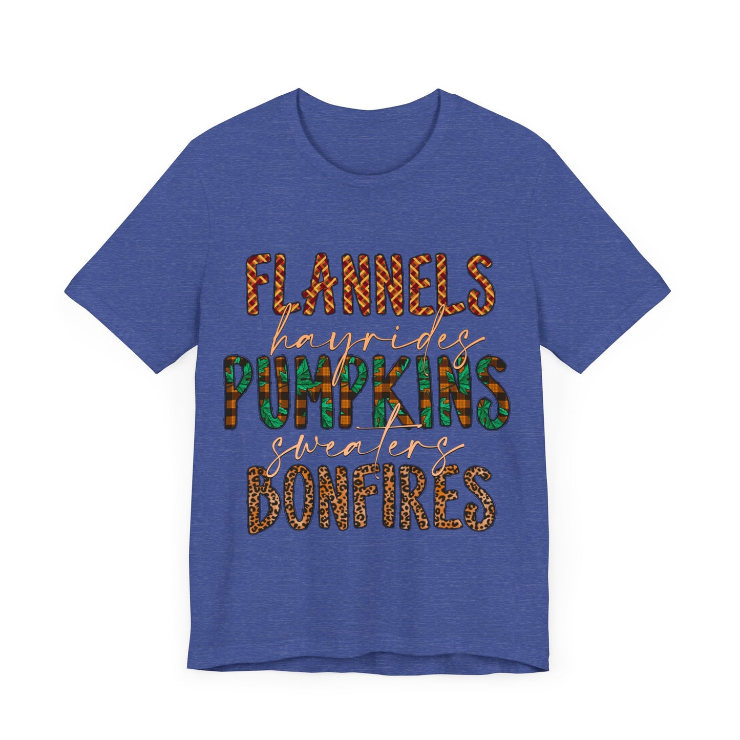 Flannels, Hayrides, Pumpkins, Sweaters, Bonfires Jersey Short Sleeve Tee
