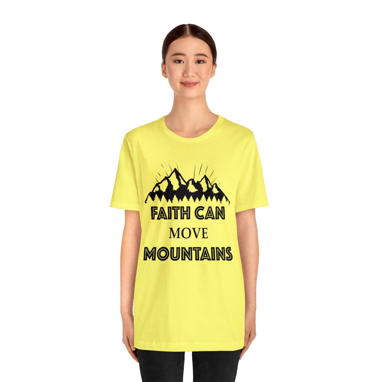 Faith can move mountains Short sleeve Tshirt