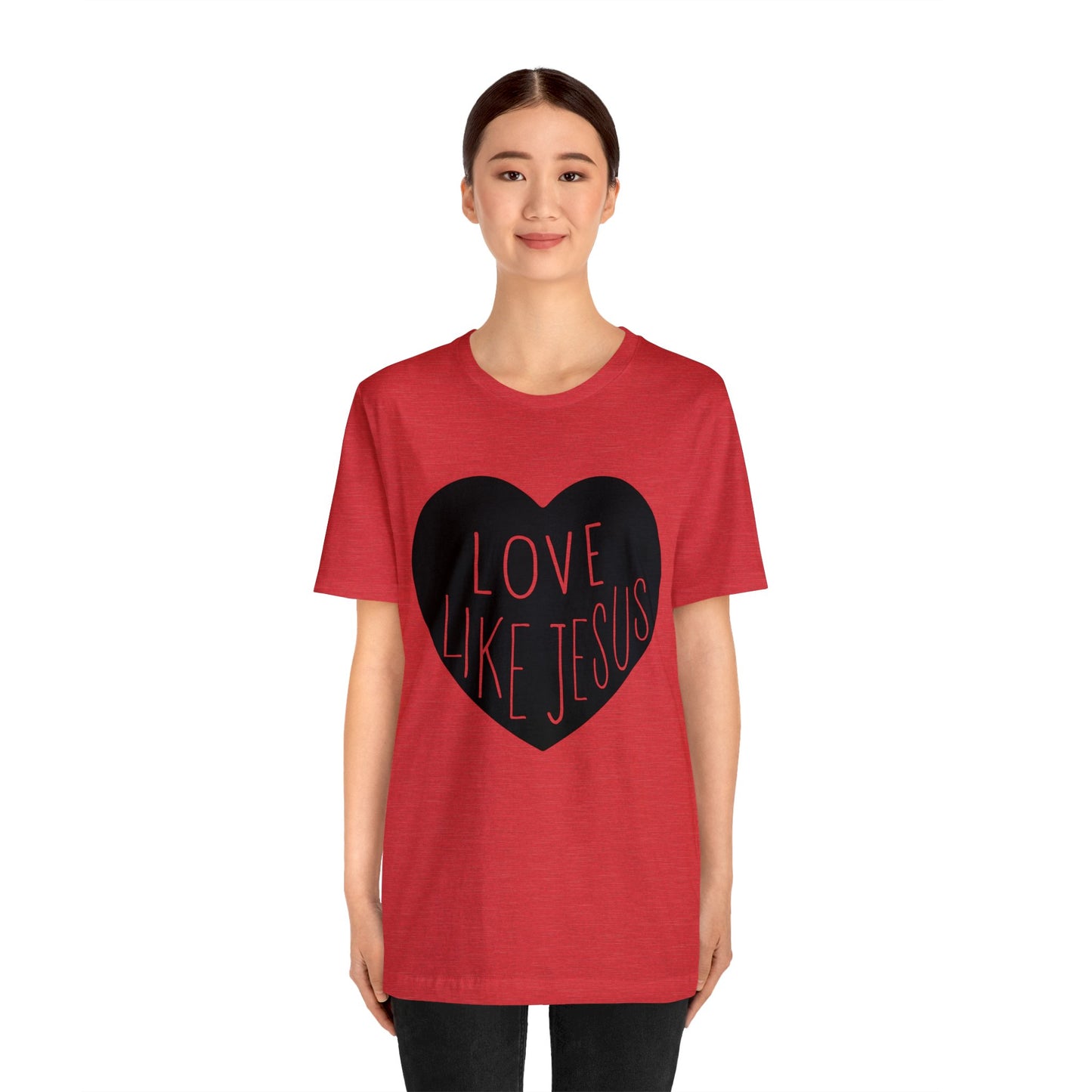 Love like Jesus Short sleeve Tshirt