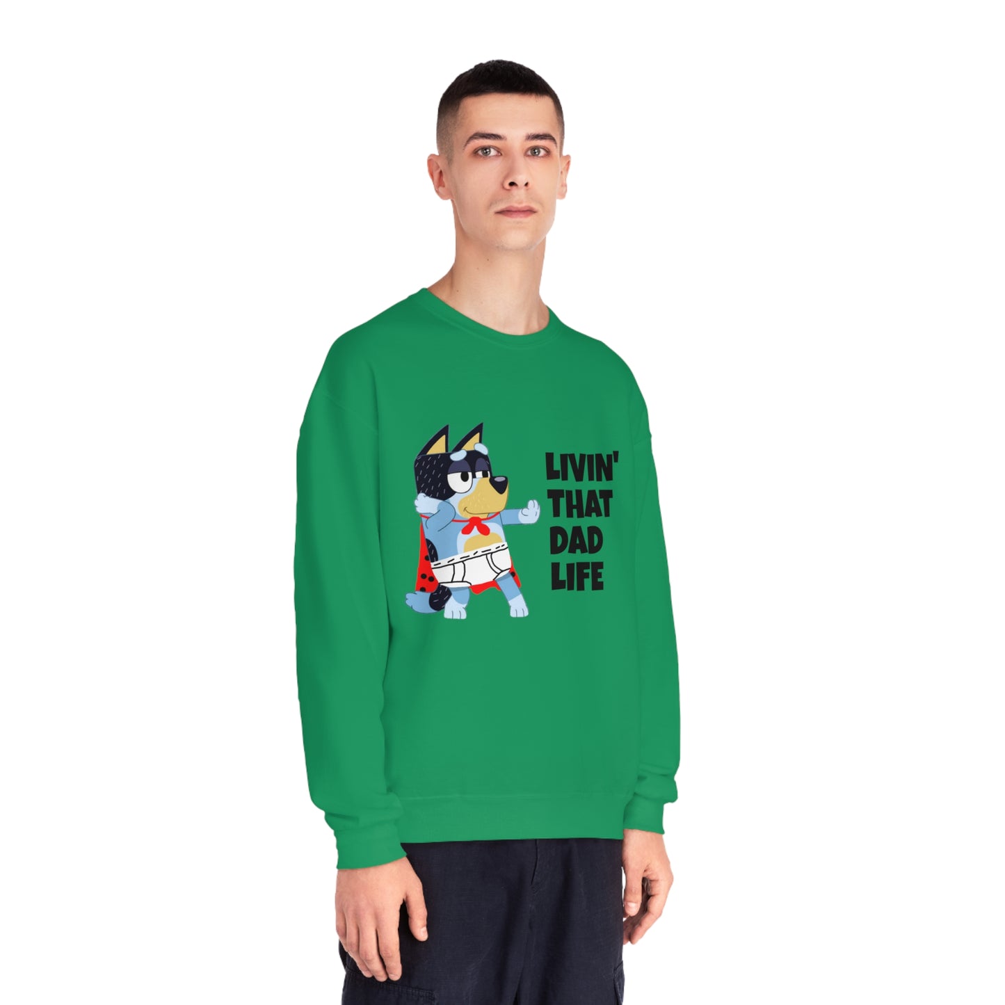 Livin' that Dad Life Crewneck Sweatshirt
