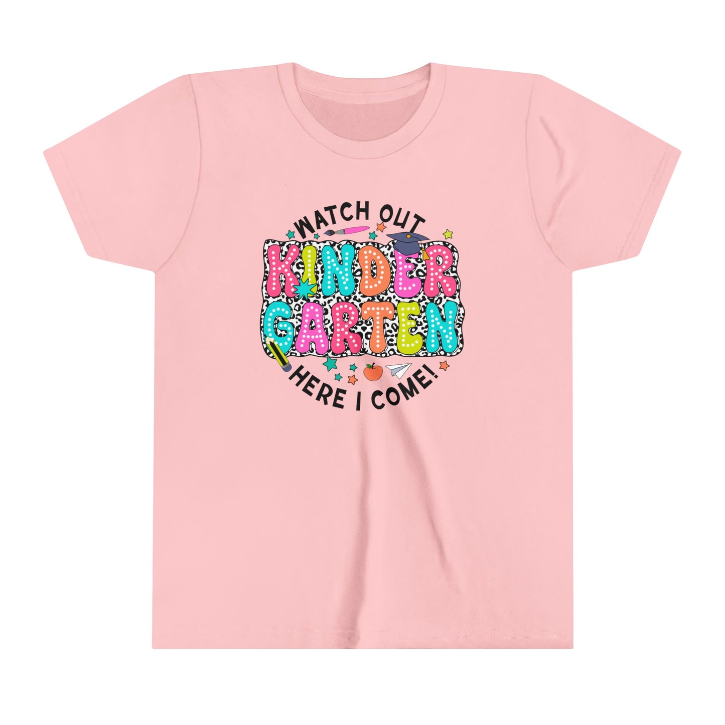 Watch Out Kindergarten Here I Come Youth Short Sleeve Tee