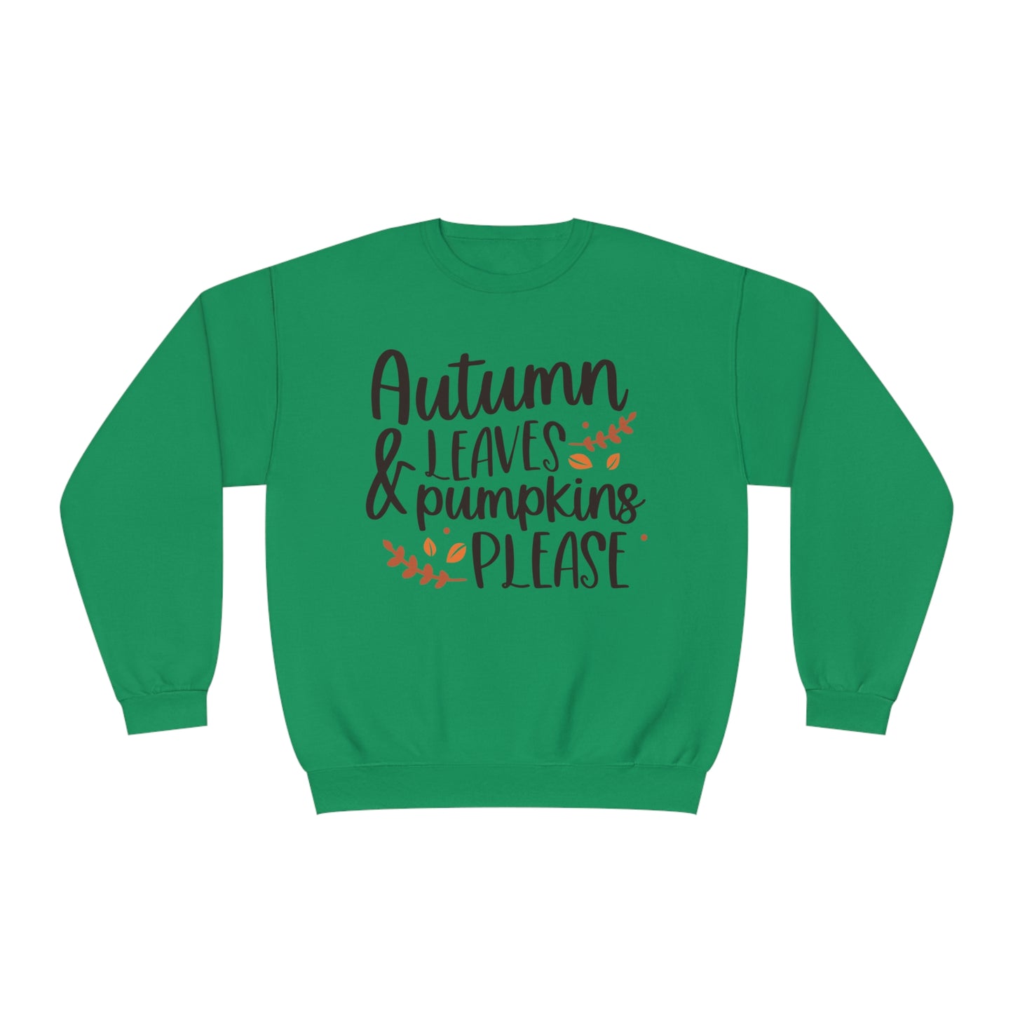 Autumn Leaves & Pumpkins Please Crewneck Sweatshirt