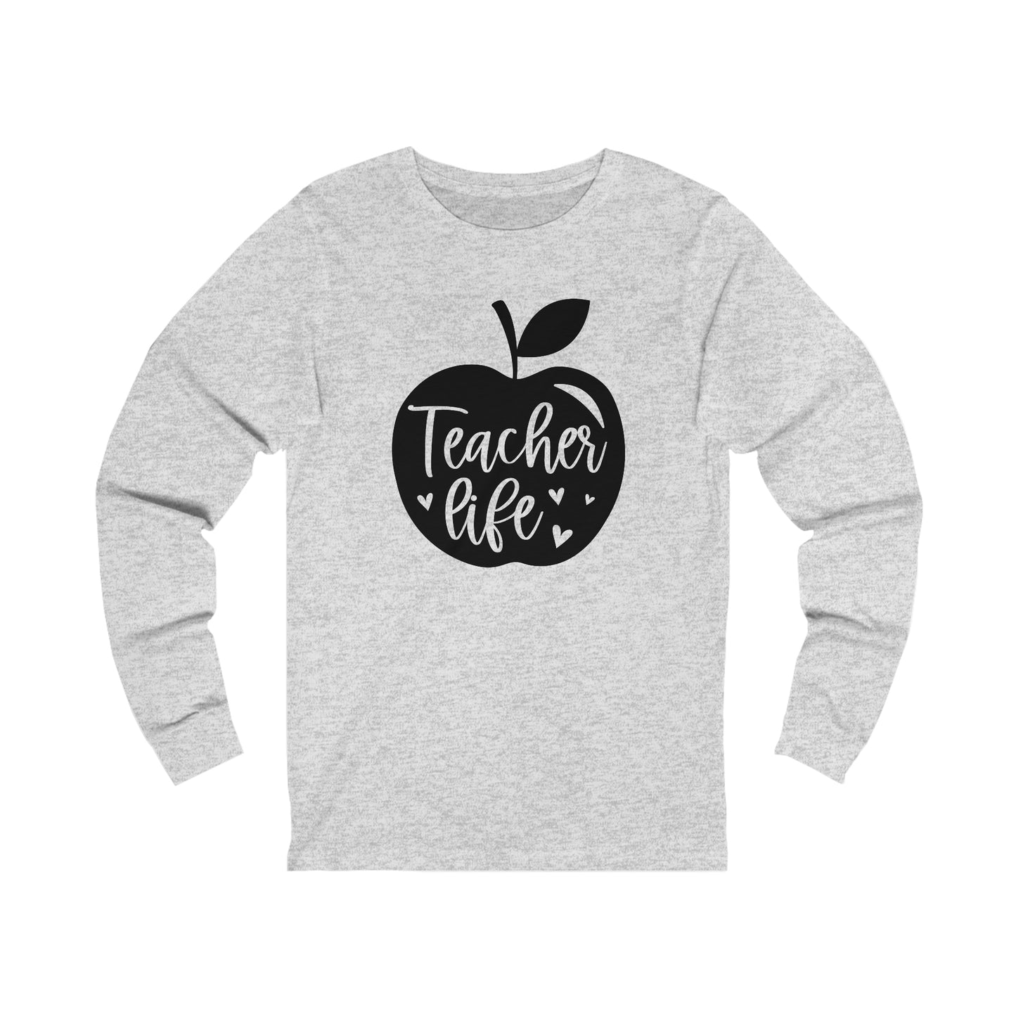 Teacher life Long sleeve Tshirt