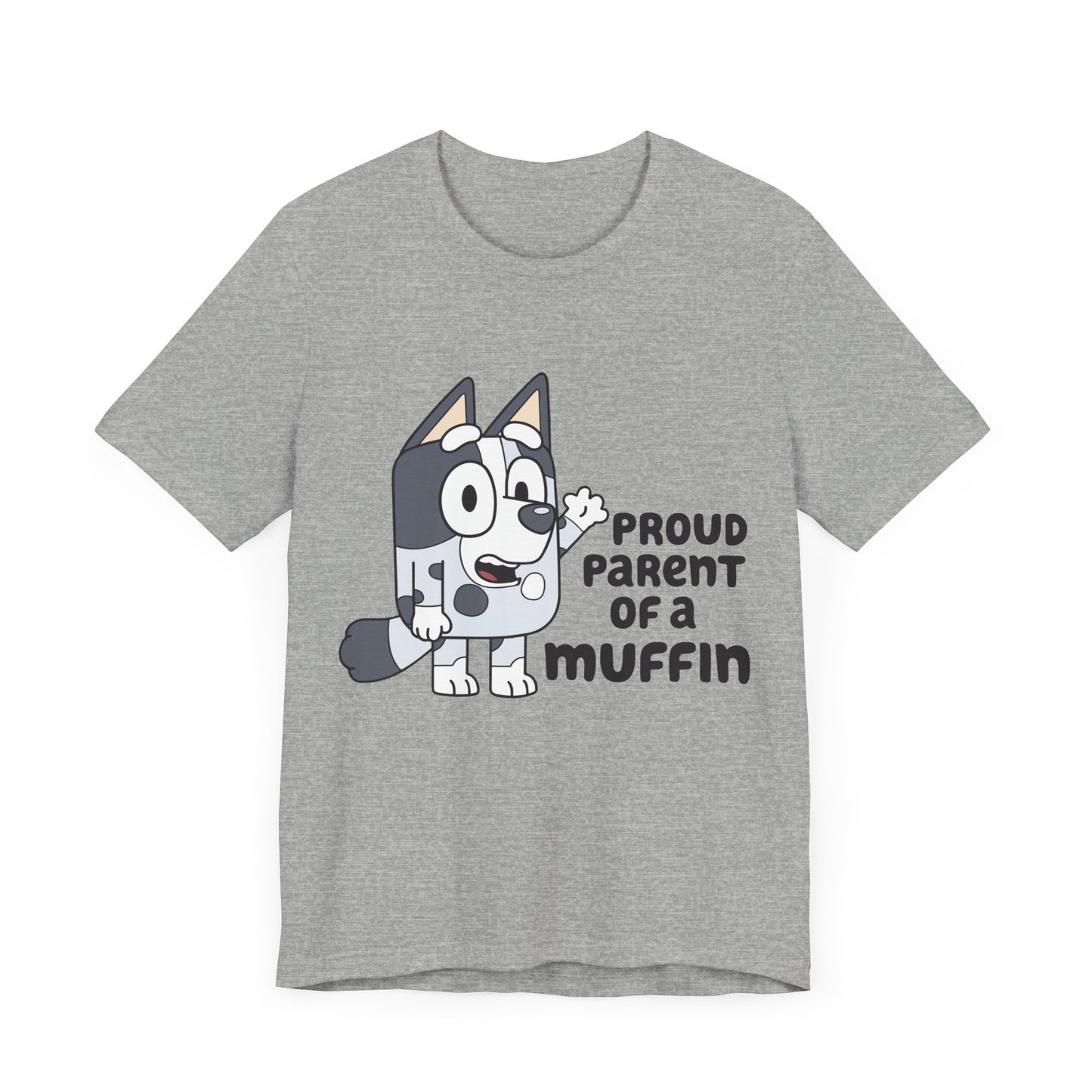 Proud Parent of a Muffin Short Sleeve Tee