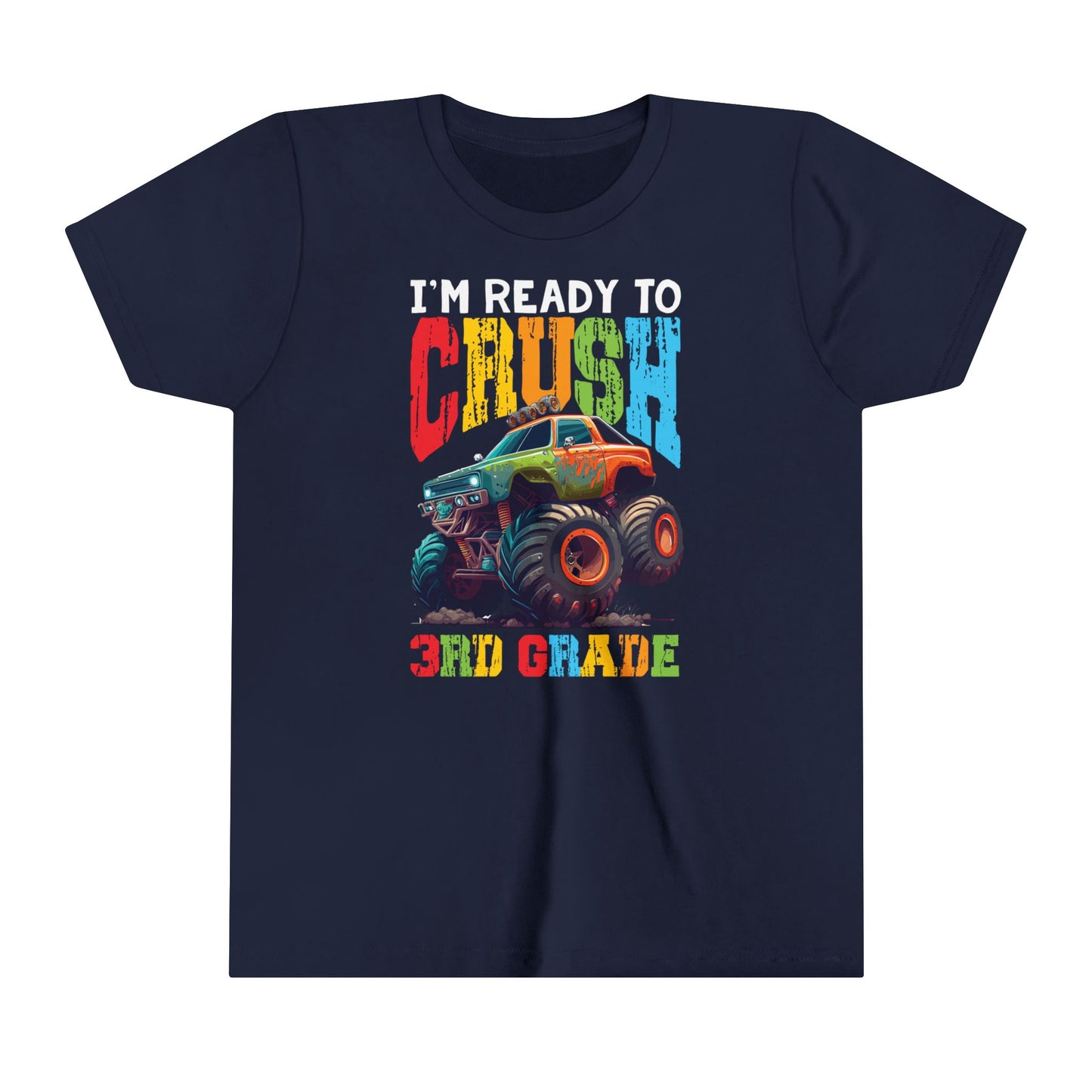 I'm Ready to Crush 3rd Grade Youth Short Sleeve Tee