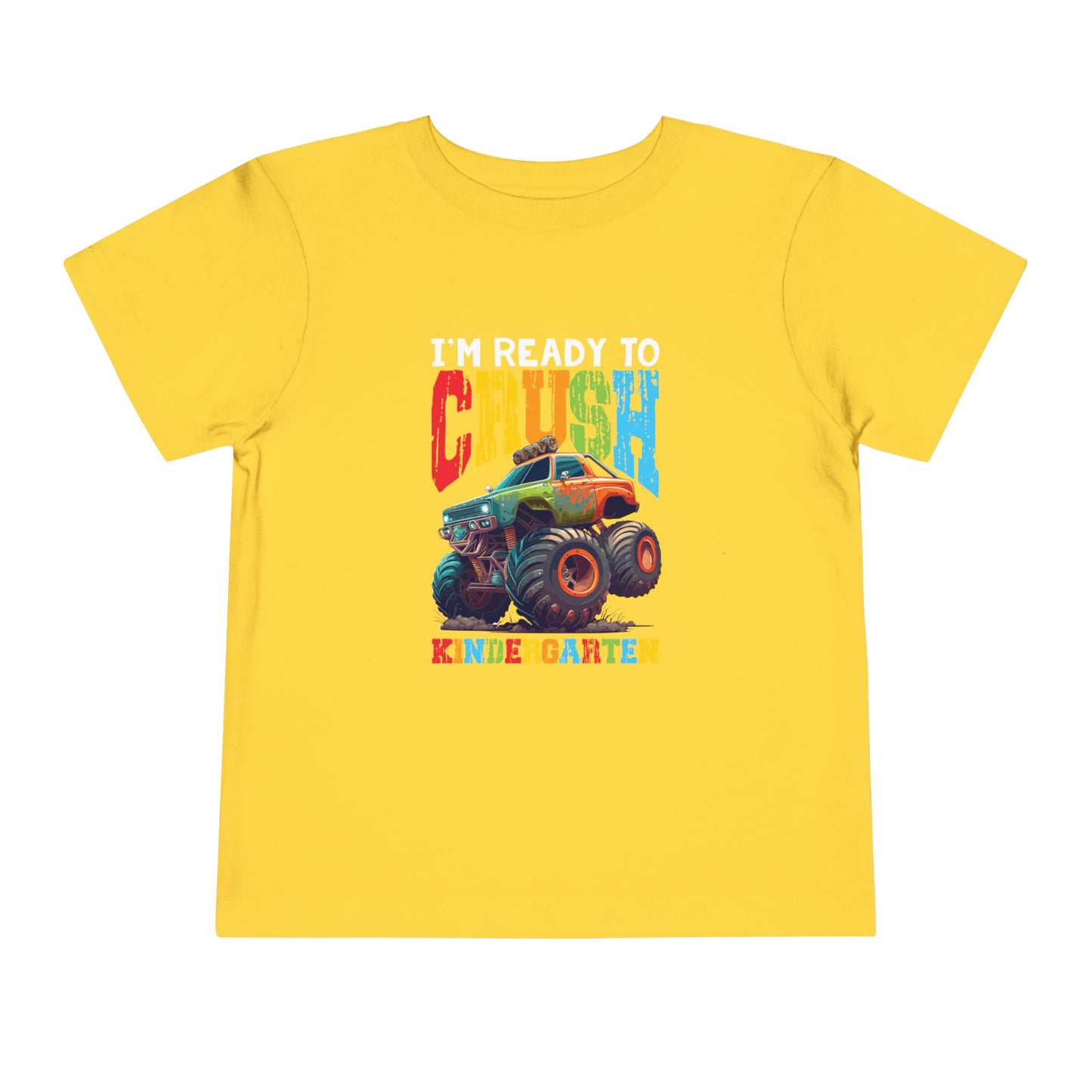 I'm Ready to Crush Kindergarten Toddler Short Sleeve Tee