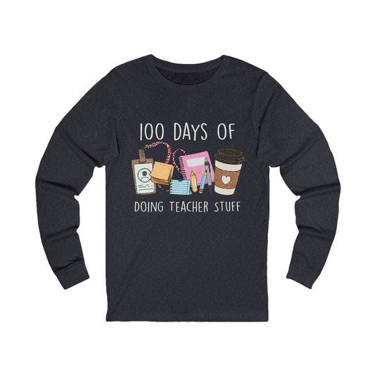 100 Days of Doing Teacher Stuff Jersey Long Sleeve Tee