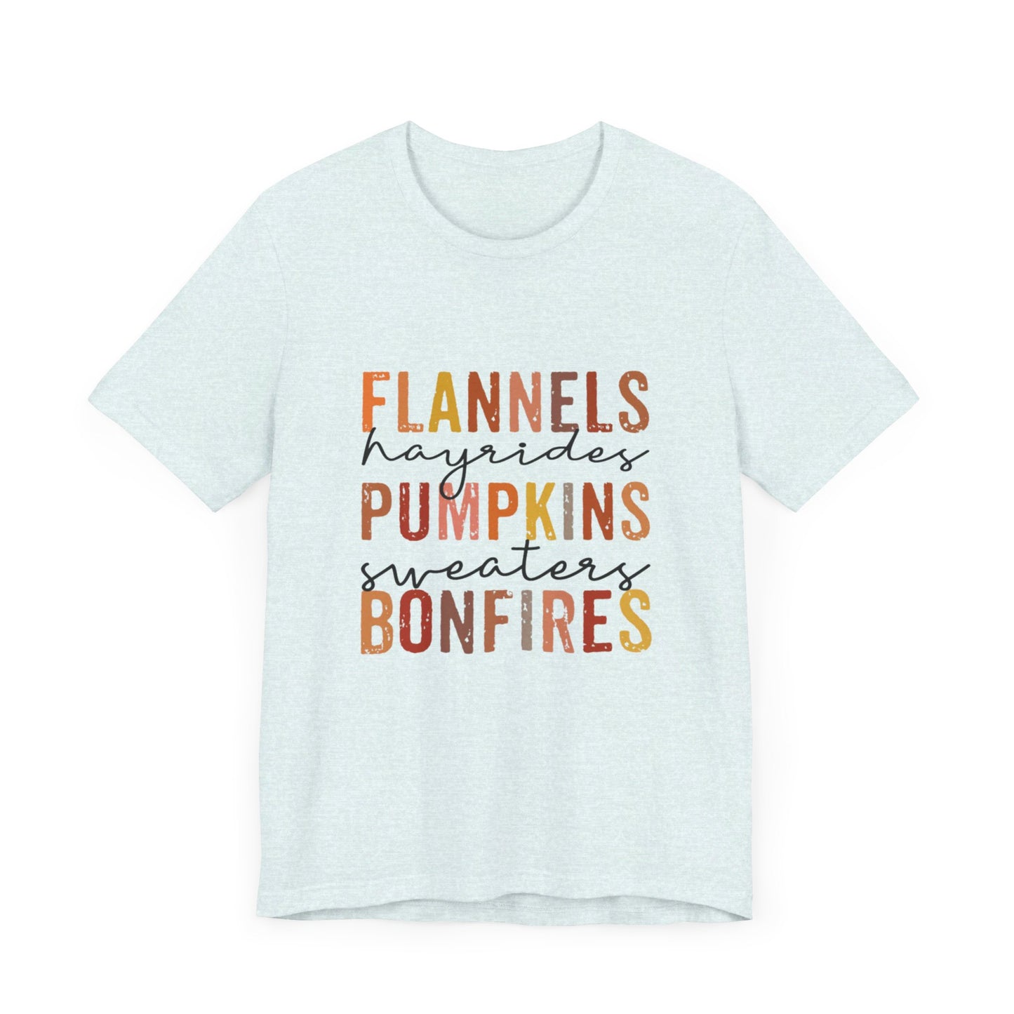 Flannels, Hayrides, Pumpkins, Sweaters, Bonfires Jersey Short Sleeve Tee