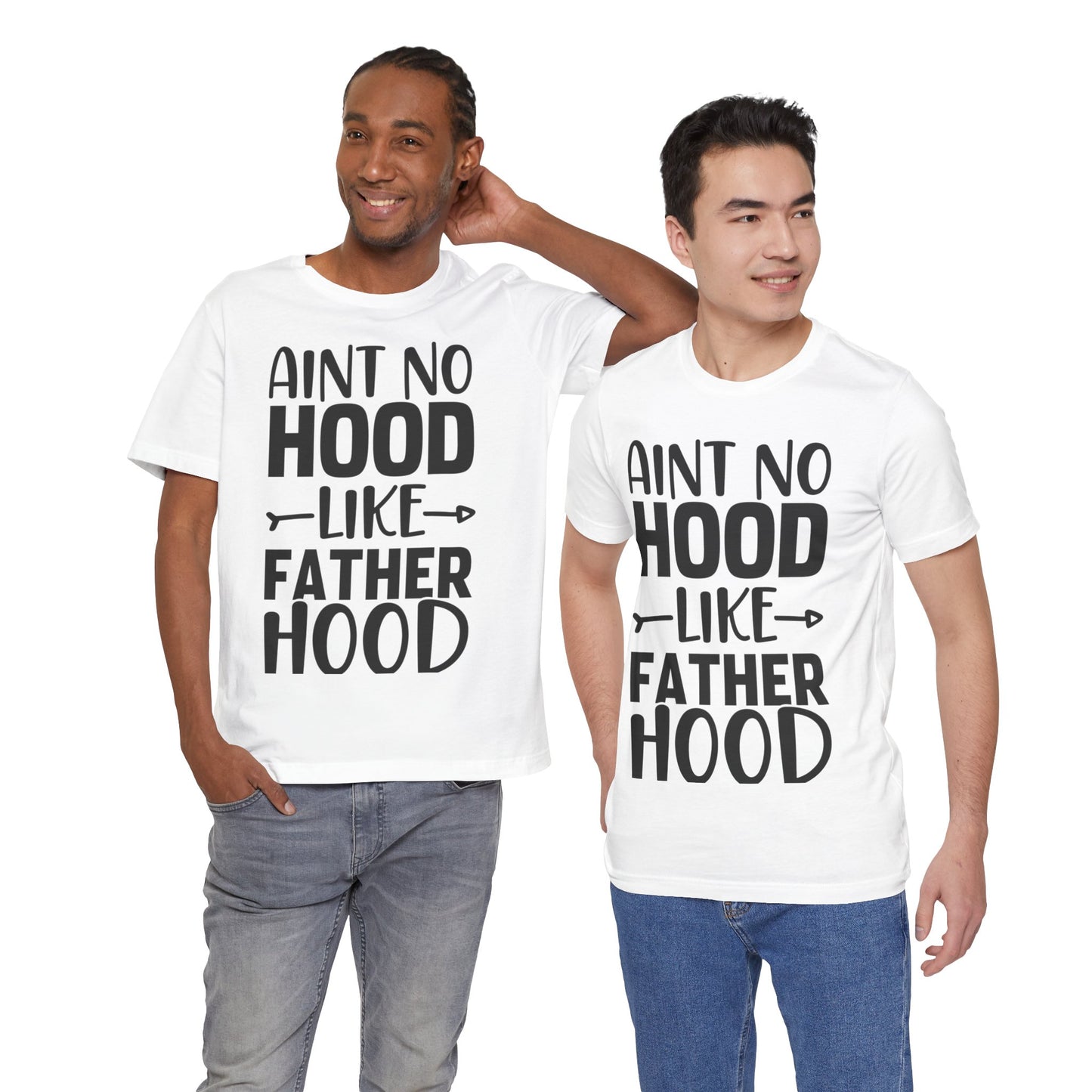 Ain't No Hood Like Fatherhood Jersey Short Sleeve Tee