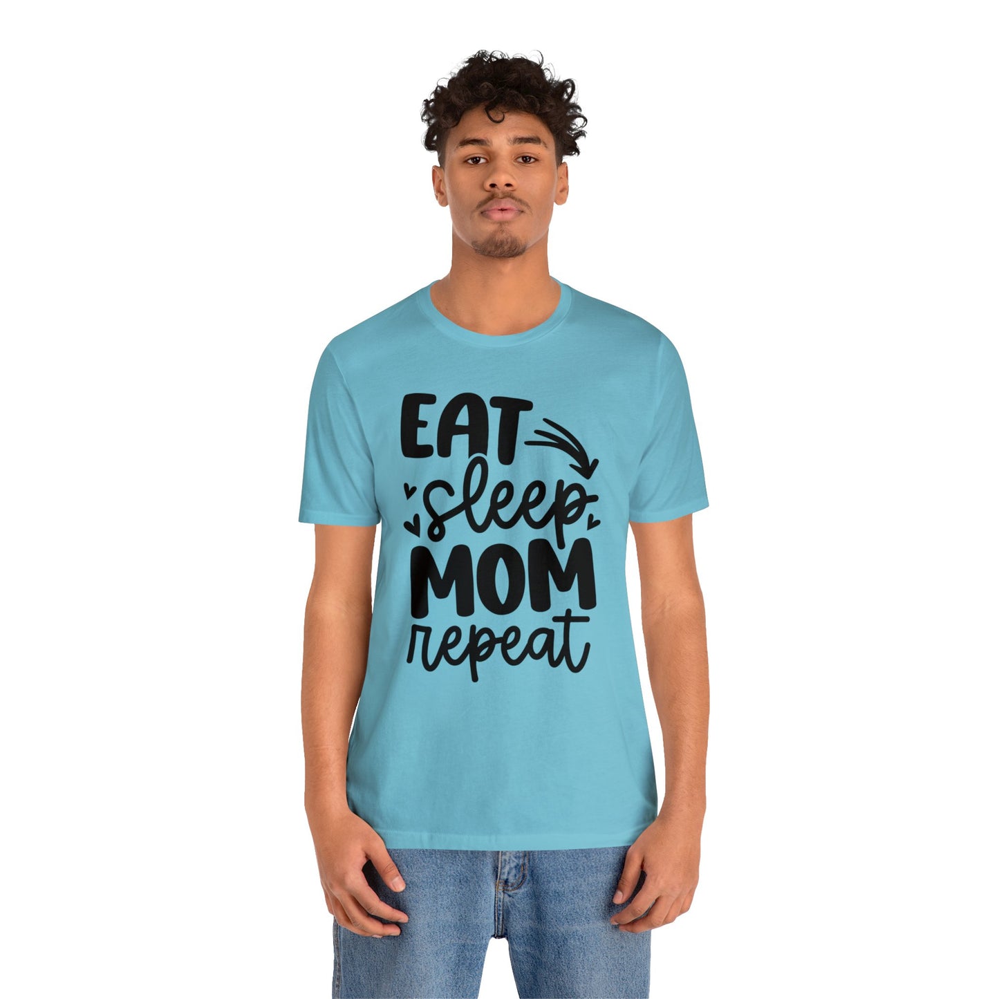 Eat, Sleep, Mom, Repeat short sleeve tshirt