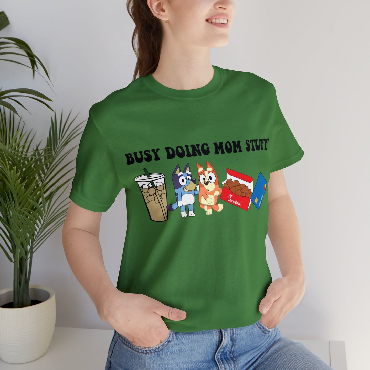 Busy Doing Mom Stuff Short Sleeve Tshirt