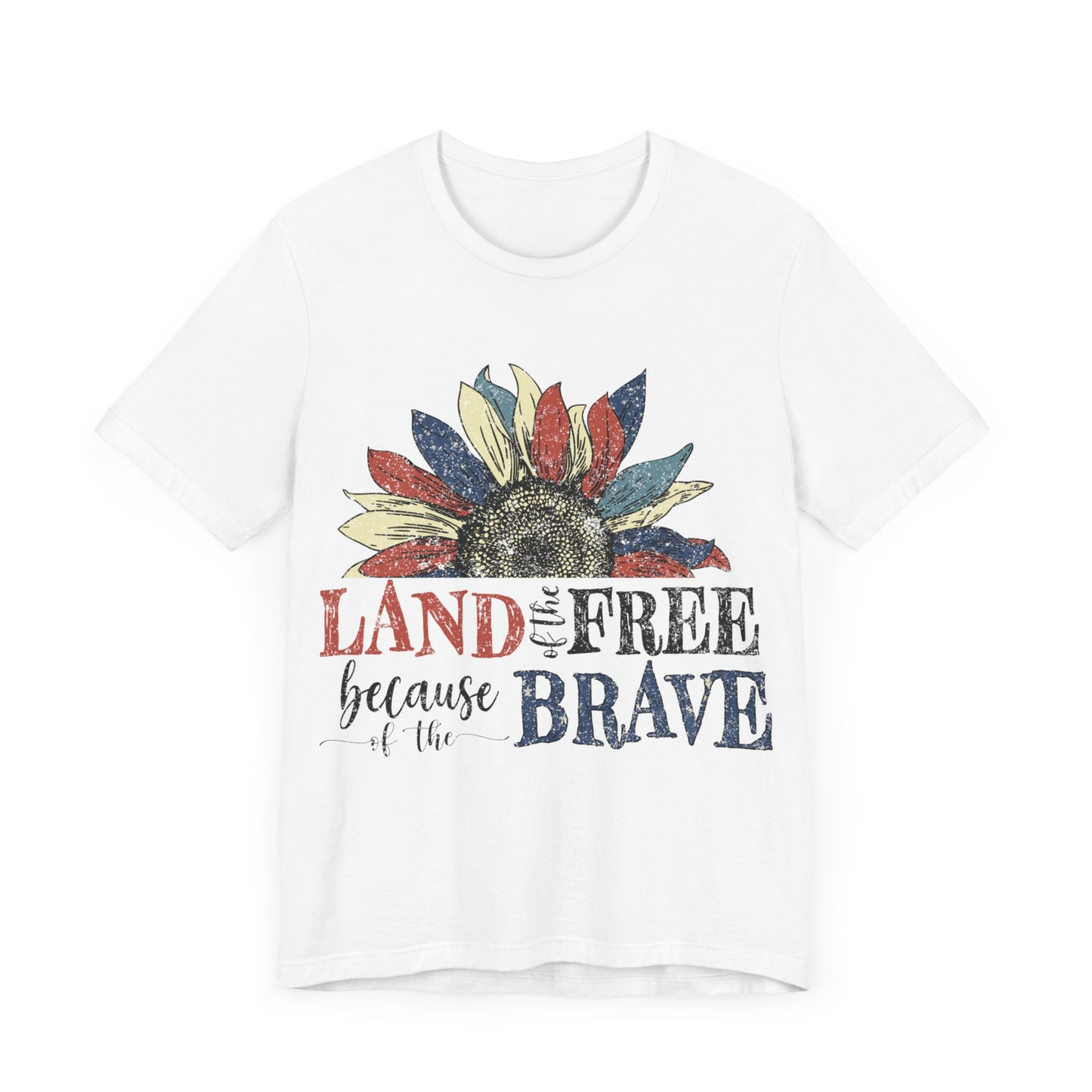 Land of the Free Because of the Brave Jersey Short Sleeve Tee