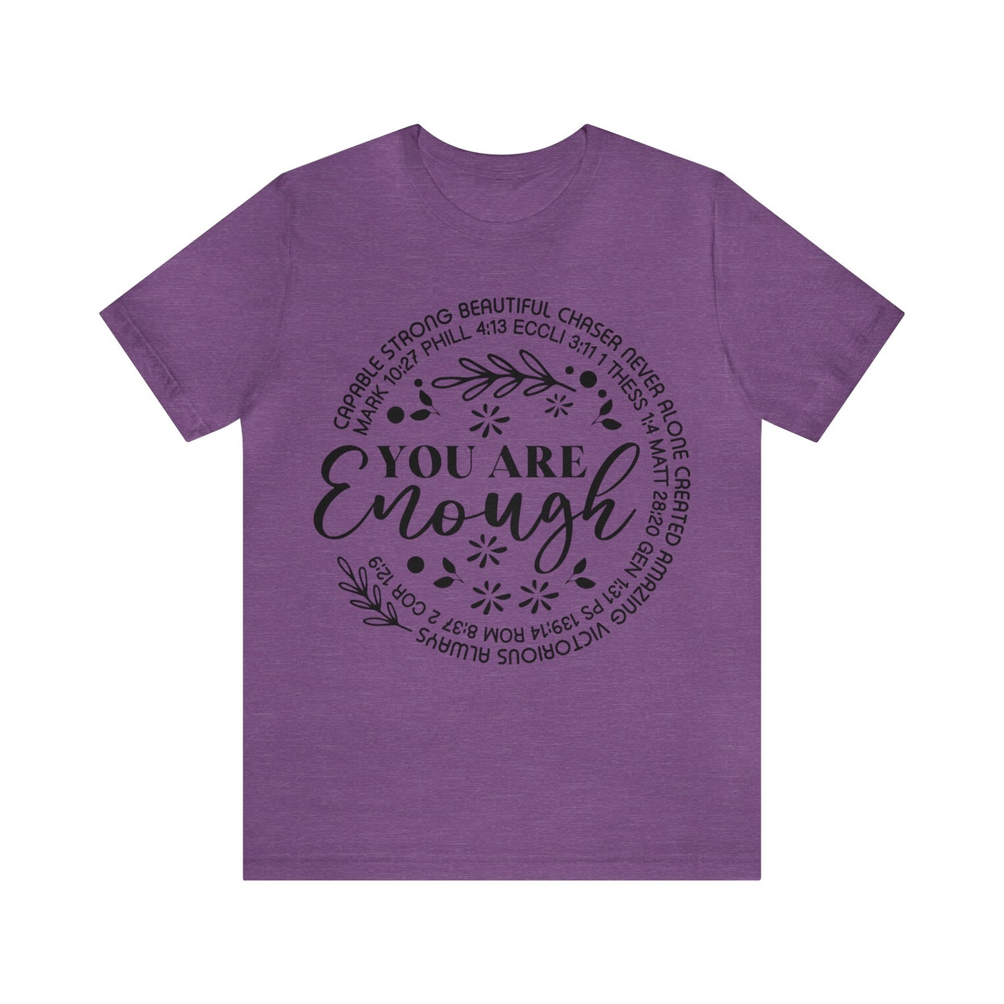 You are Enough Short Sleeve Tshirt