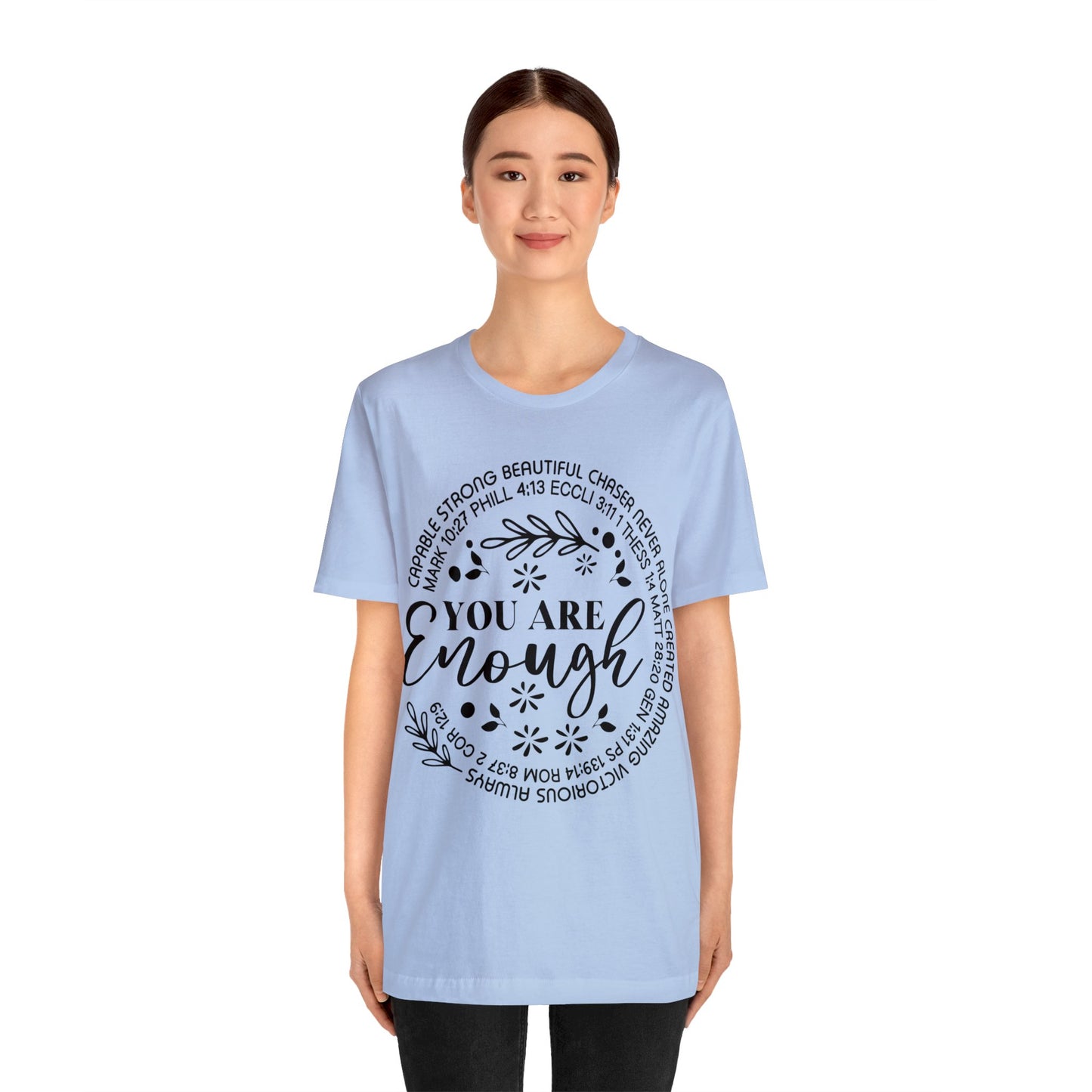 You are Enough Short Sleeve Tshirt
