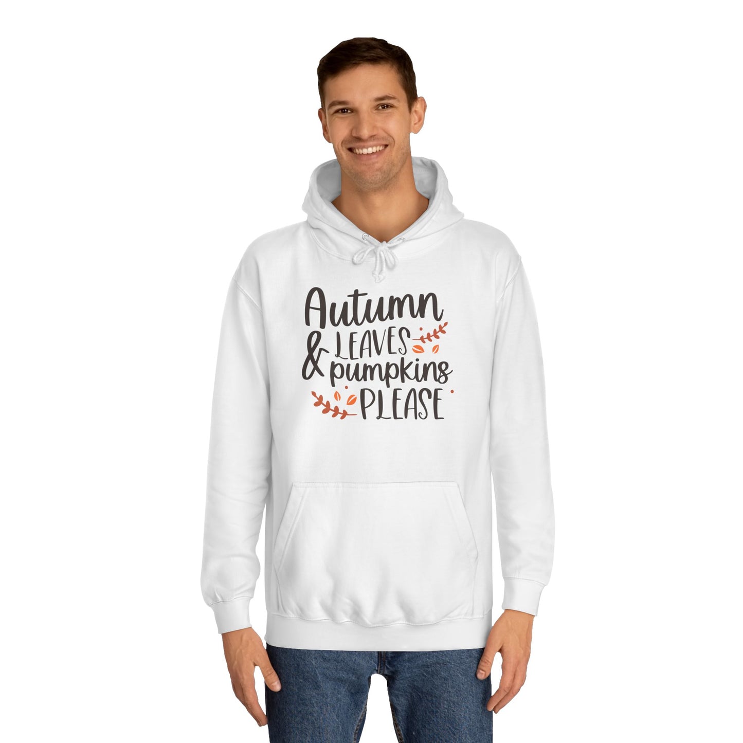 Autumn Leaves & Pumpkins Please Unisex College Hoodie