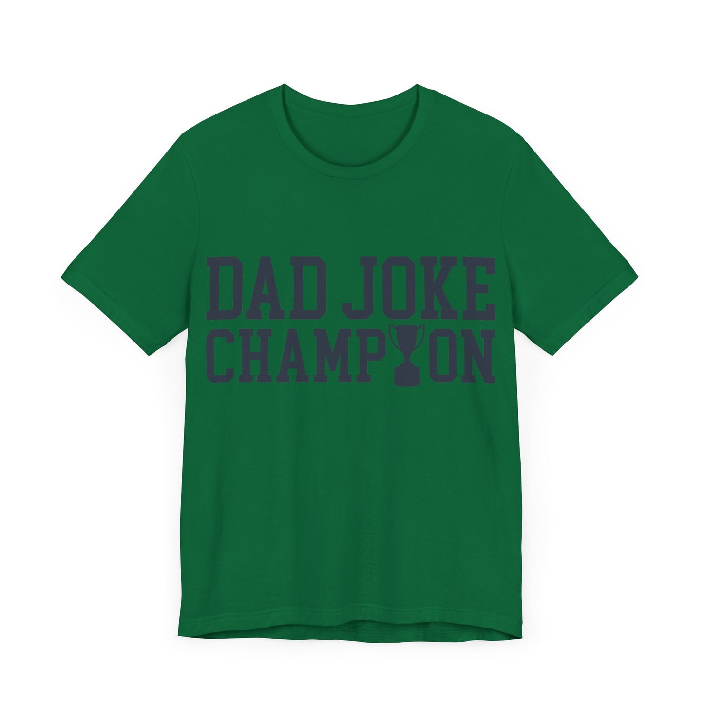 Dad Joke Champion Jersey Short Sleeve Tee