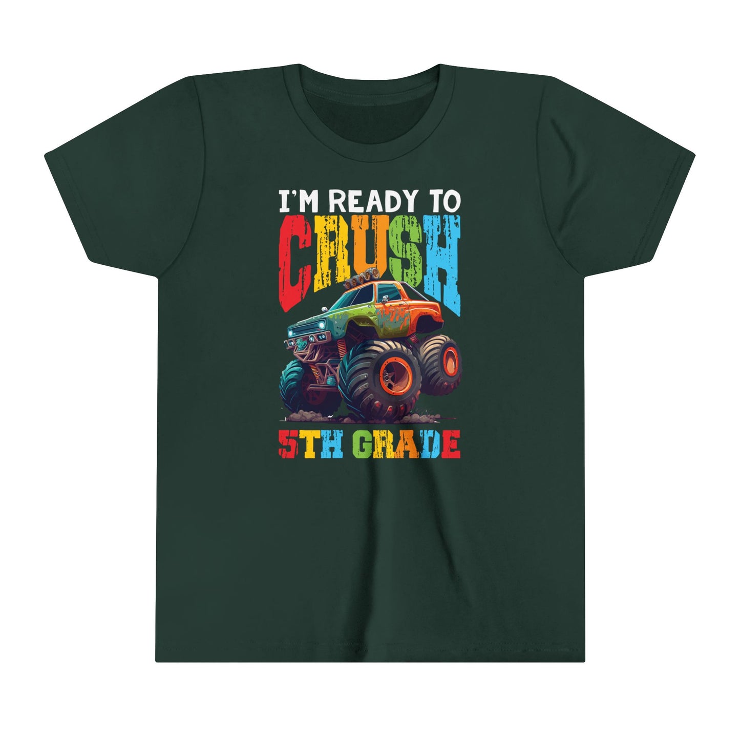 I'm Ready to Crush 5th Grade Youth Short Sleeve Tee