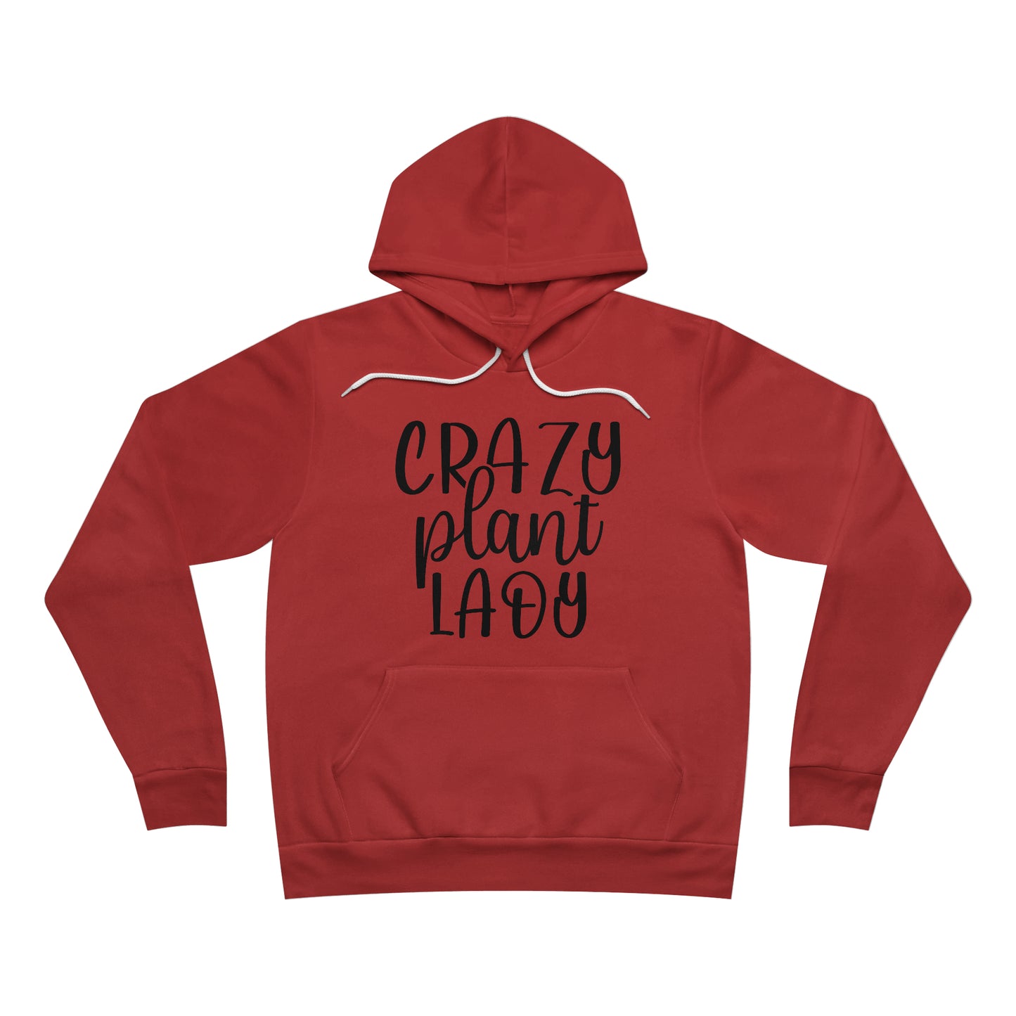 Crazy Plant Lady Fleece Pullover Hoodie