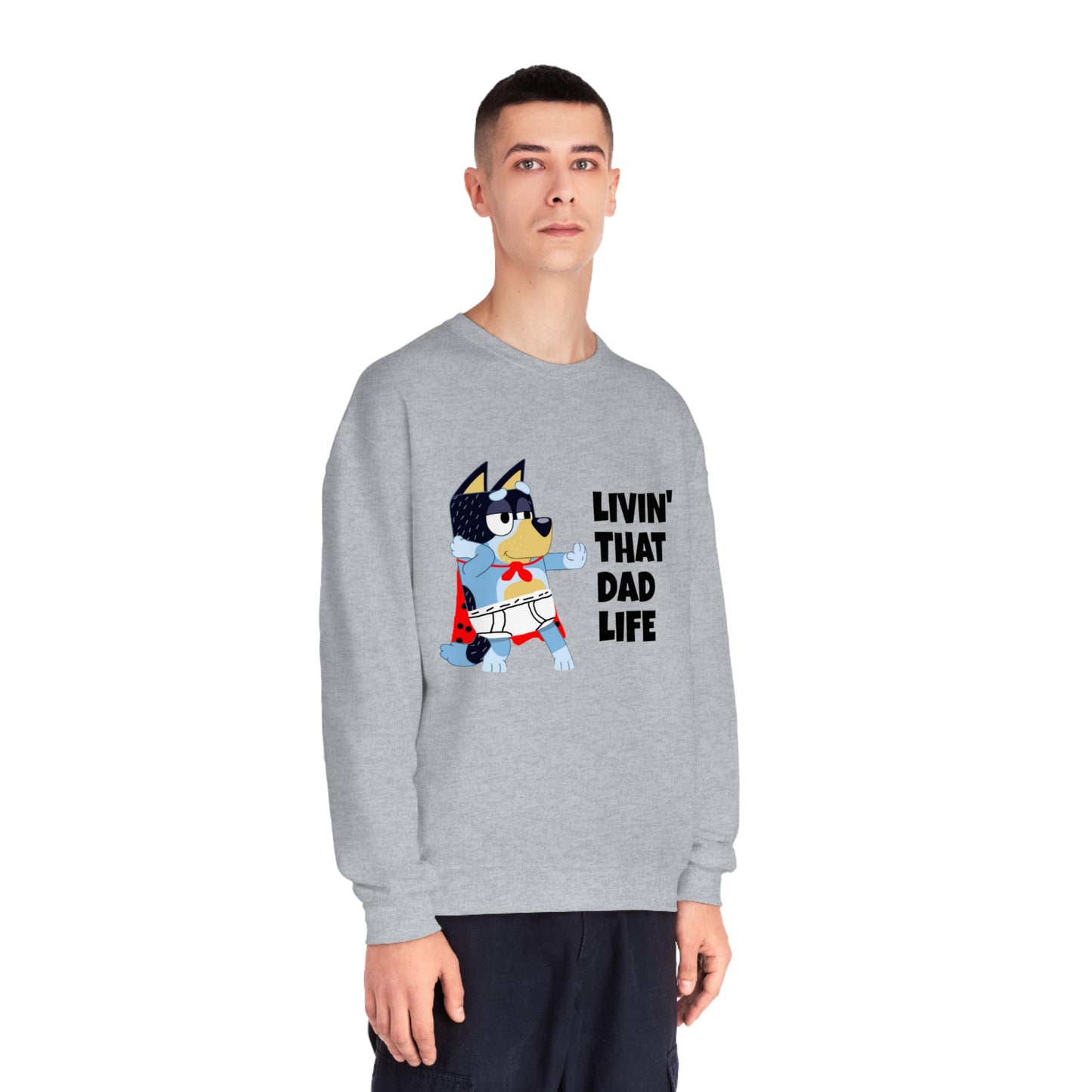 Livin' that Dad Life Crewneck Sweatshirt