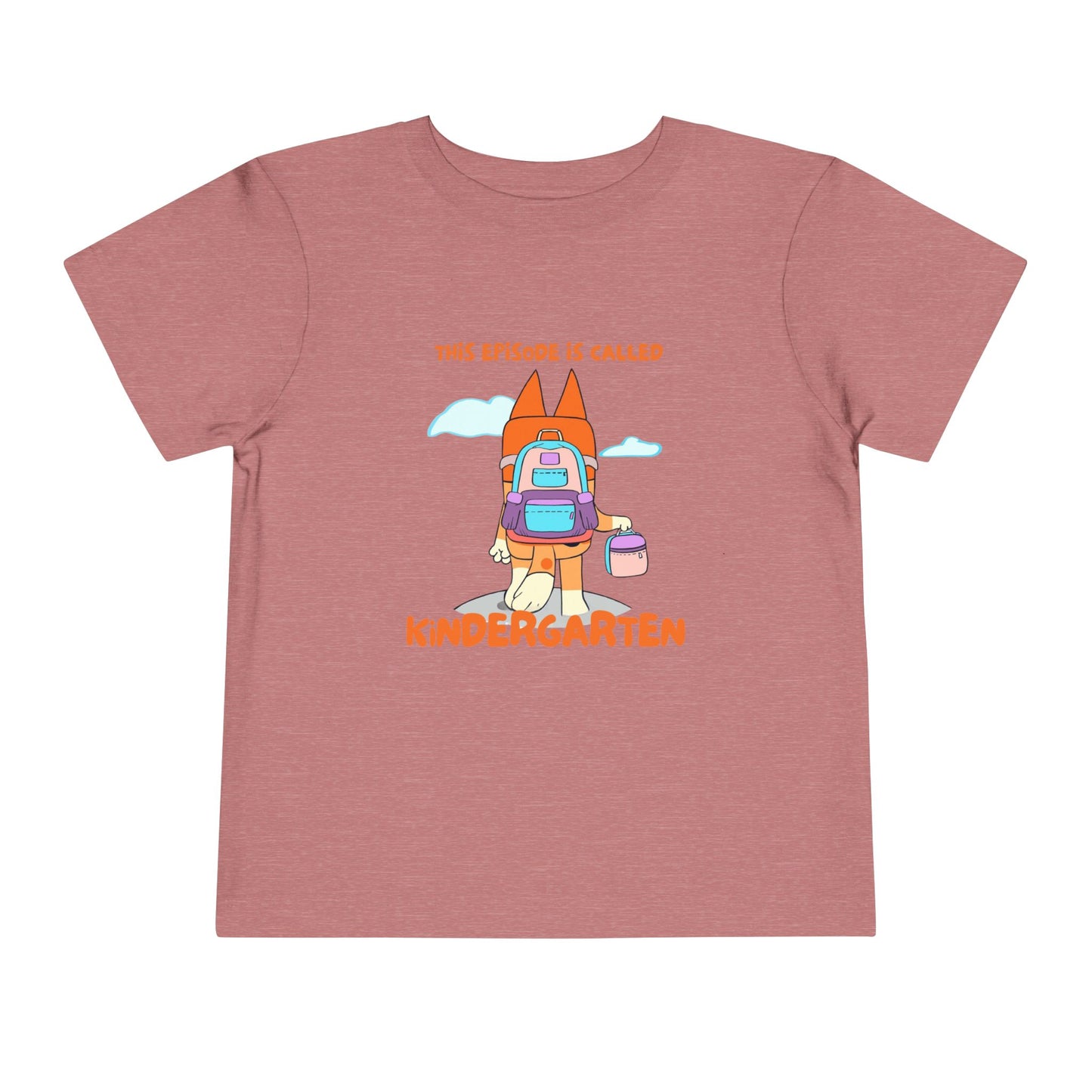 This Episode is Called Kindergarten Toddler Short Sleeve Tee
