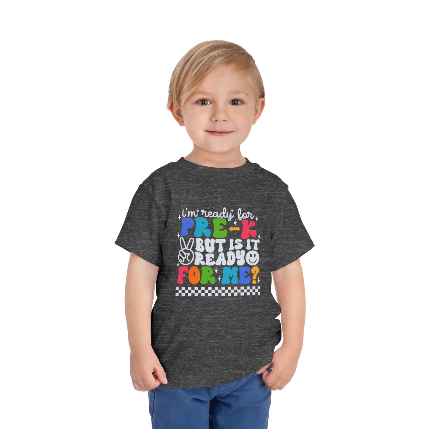 I'm Ready for Pre-K....Toddler Short Sleeve Tee