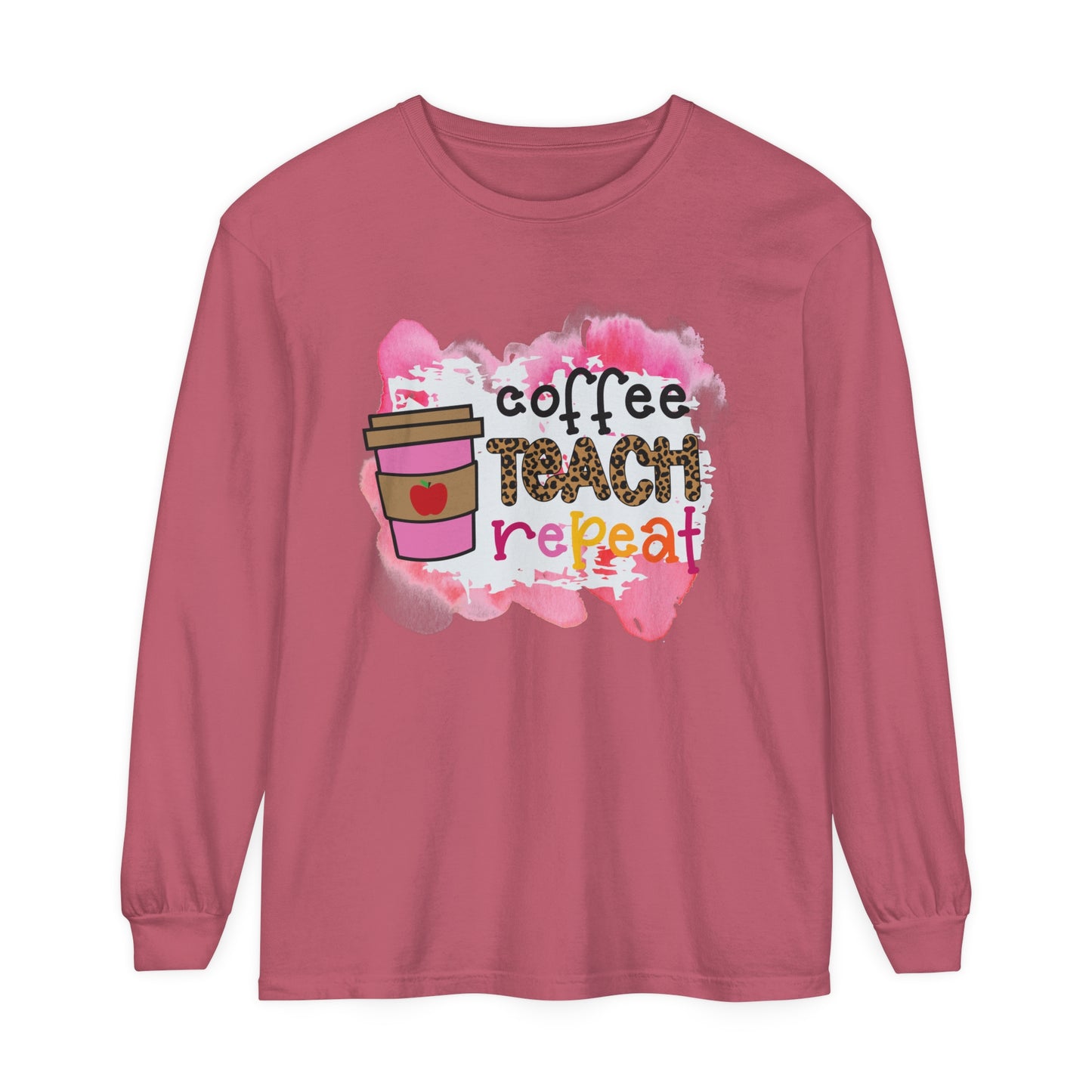 Coffee Teach Repeat Long Sleeve T-Shirt