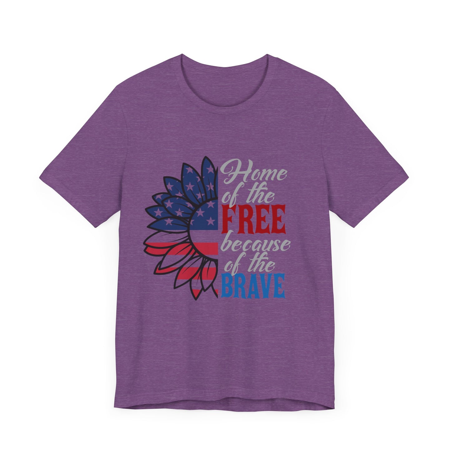 Home of the Free Because of the Brave Jersey Short Sleeve Tee