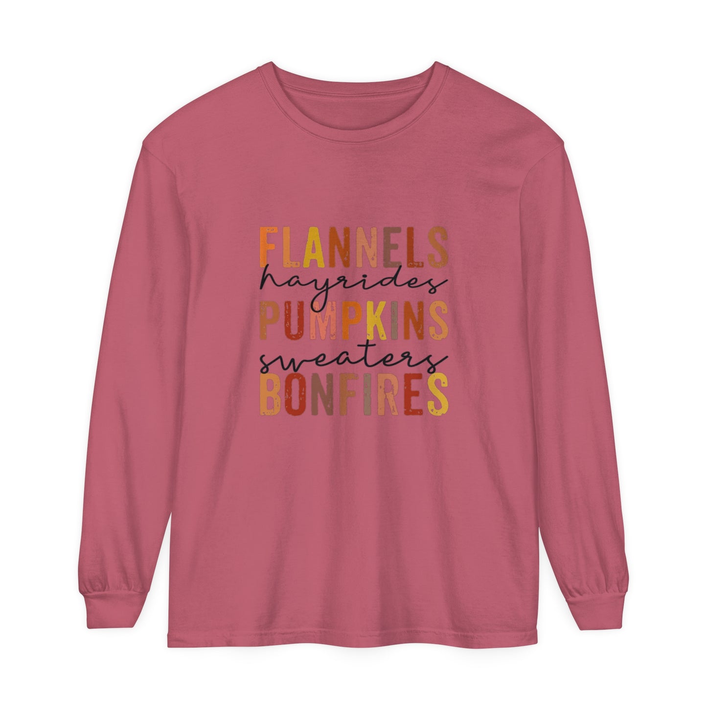 Flannels, Hayrides, Pumpkins, Sweaters,  Bonfires Long Sleeve T-Shirt