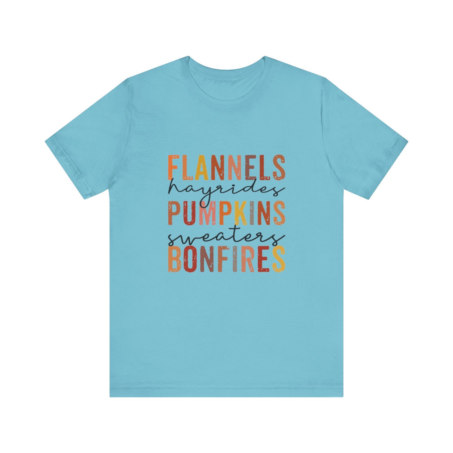 Flannels, Hayrides, Pumpkins, Sweaters, Bonfires Jersey Short Sleeve Tee