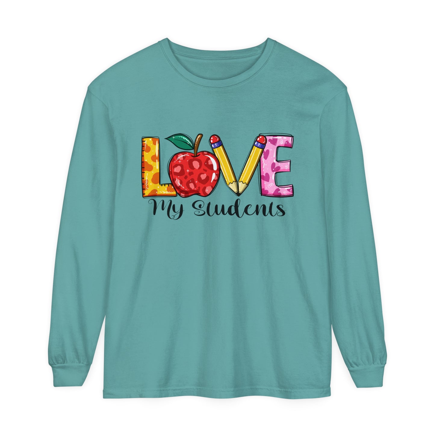 Love My Students Long Sleeve T-Shirt