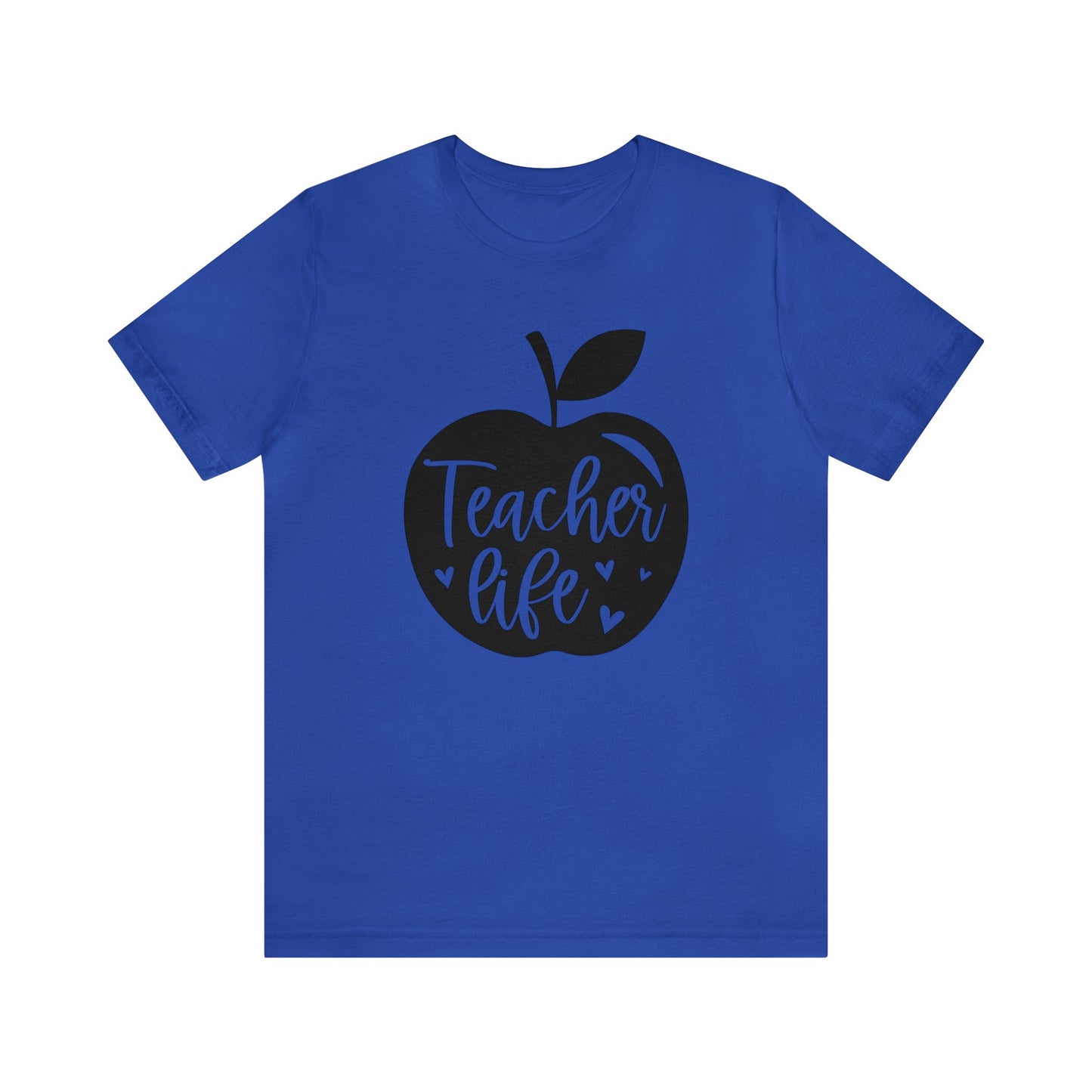 Teacher life Short sleeve Tshirt