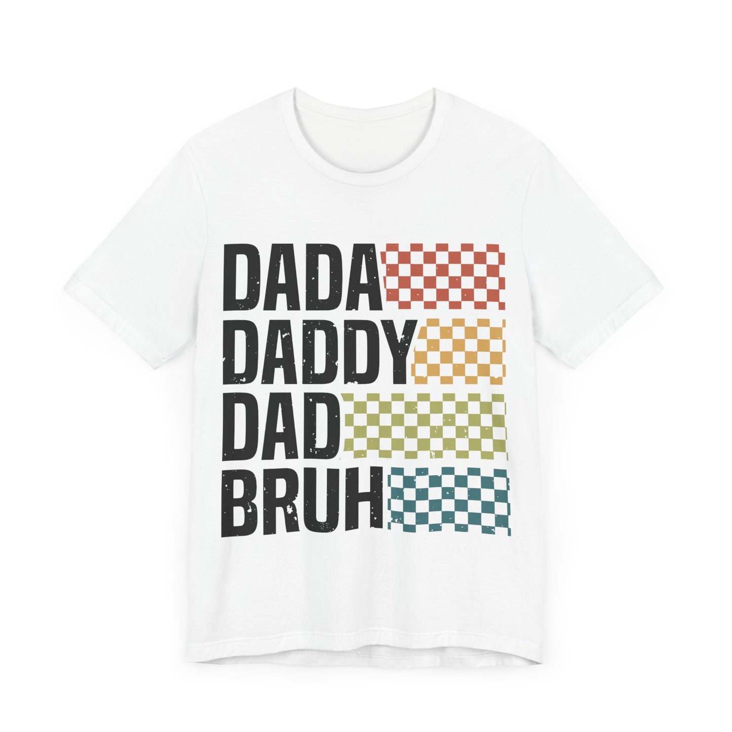 DADA DADDY DAD BRUH Jersey Short Sleeve Tee
