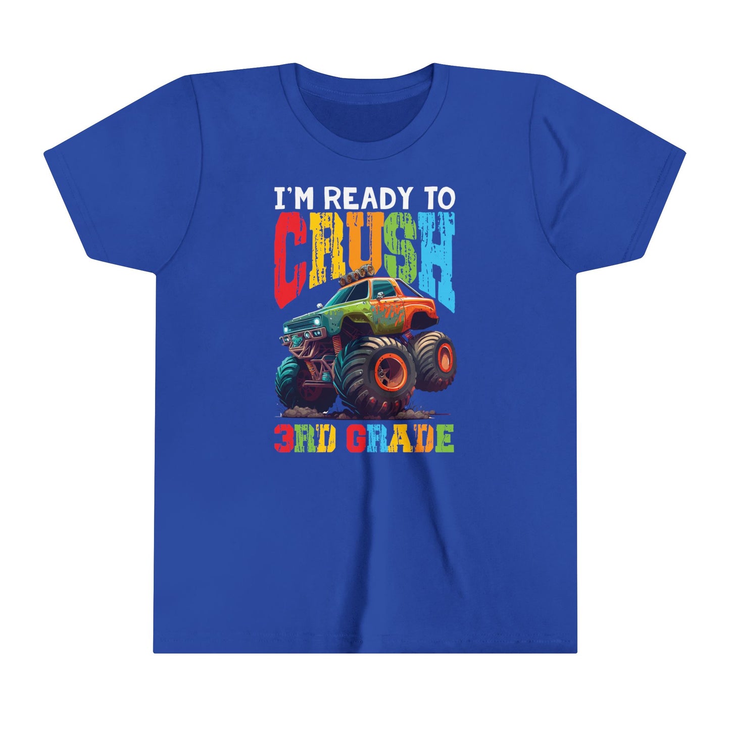 I'm Ready to Crush 3rd Grade Youth Short Sleeve Tee
