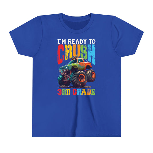 I'm Ready to Crush 3rd Grade Youth Short Sleeve Tee