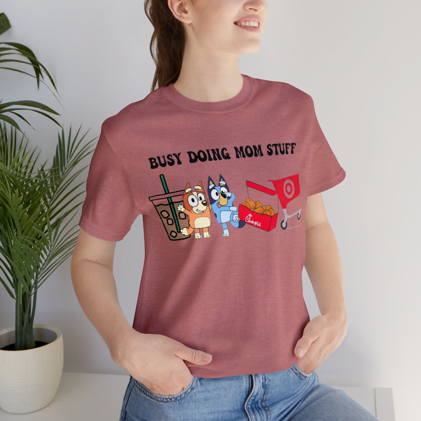 Busy Doing Mom Stuff Short Sleeve Tshirt