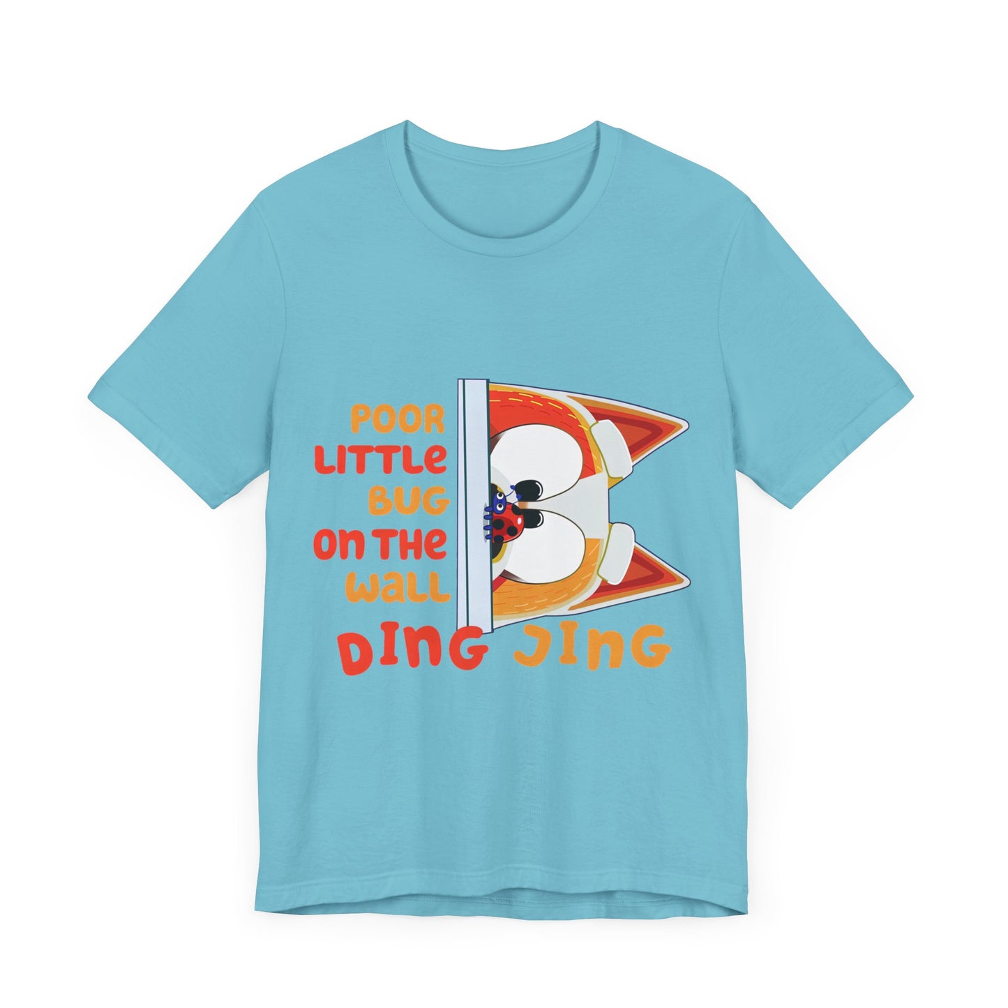 Poor little bug ... DING JING Jersey Short Sleeve Tee