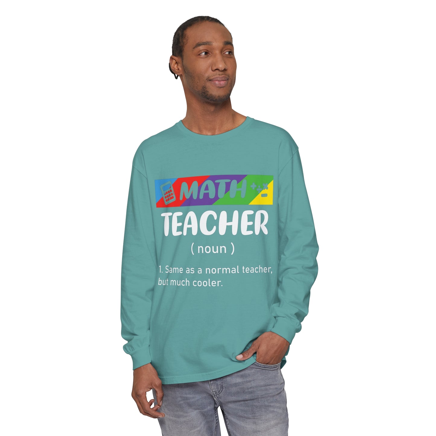 Math Teacher Long Sleeve T-Shirt
