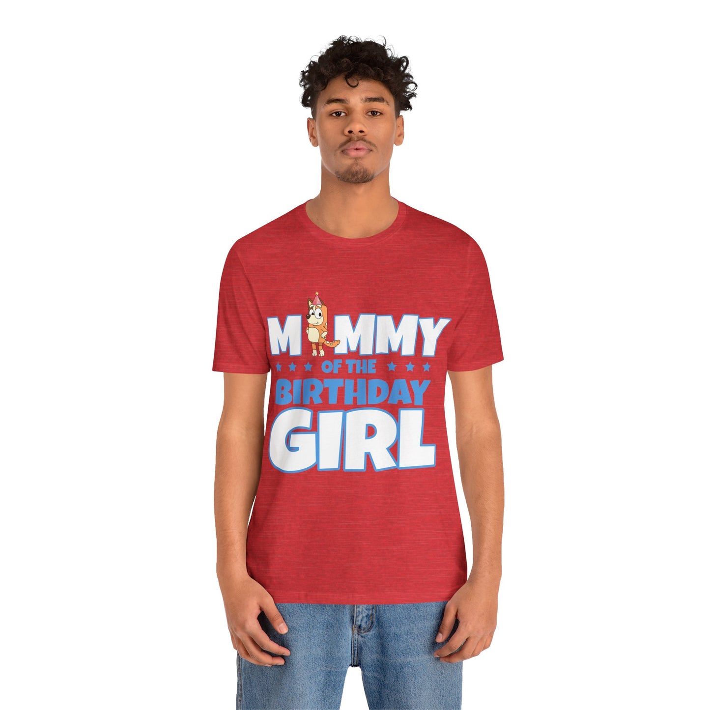 Mommy of the Birthday Girl Chilli Heeler short sleeve T-shirt