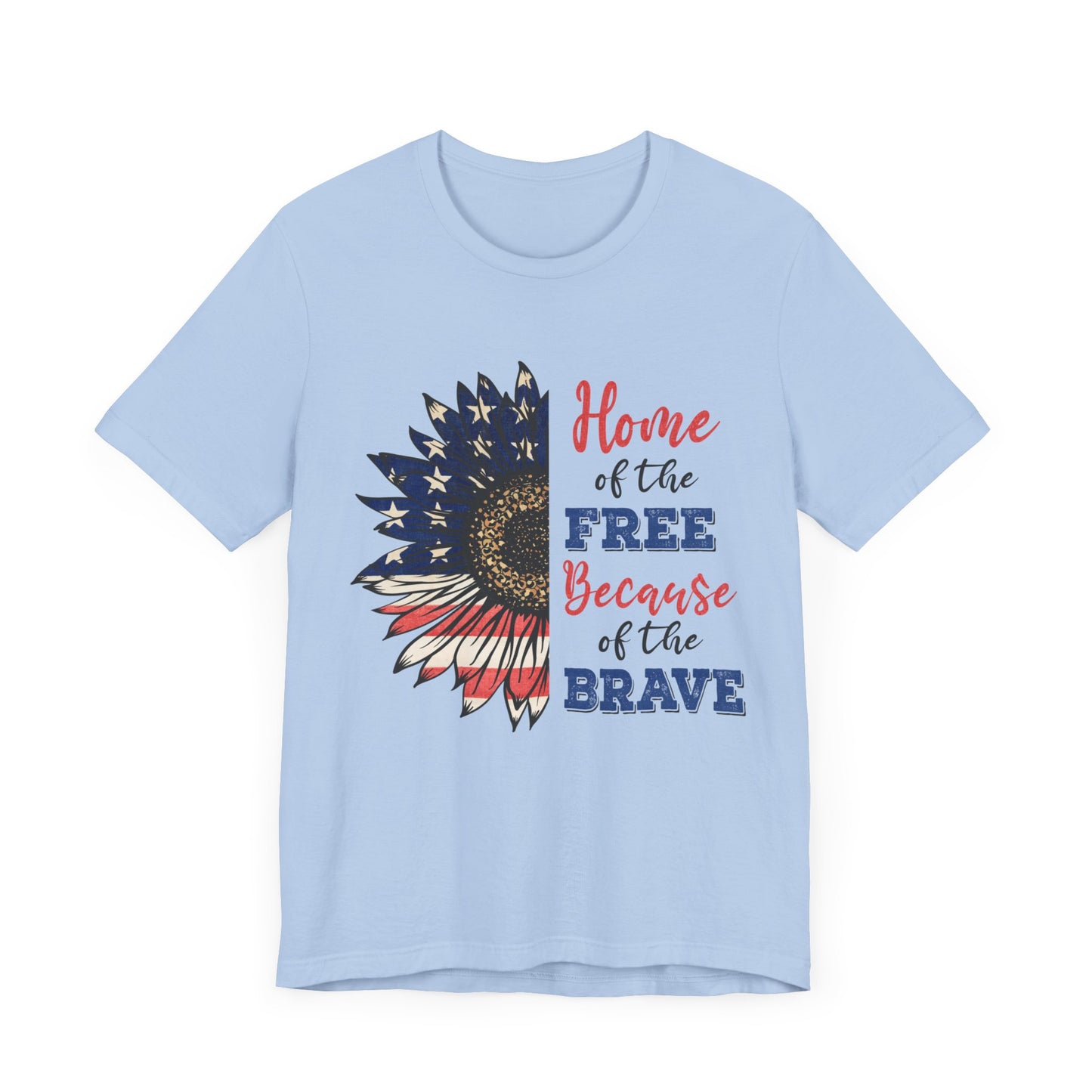 Home of the Free because of the Brave Jersey Short Sleeve Tee