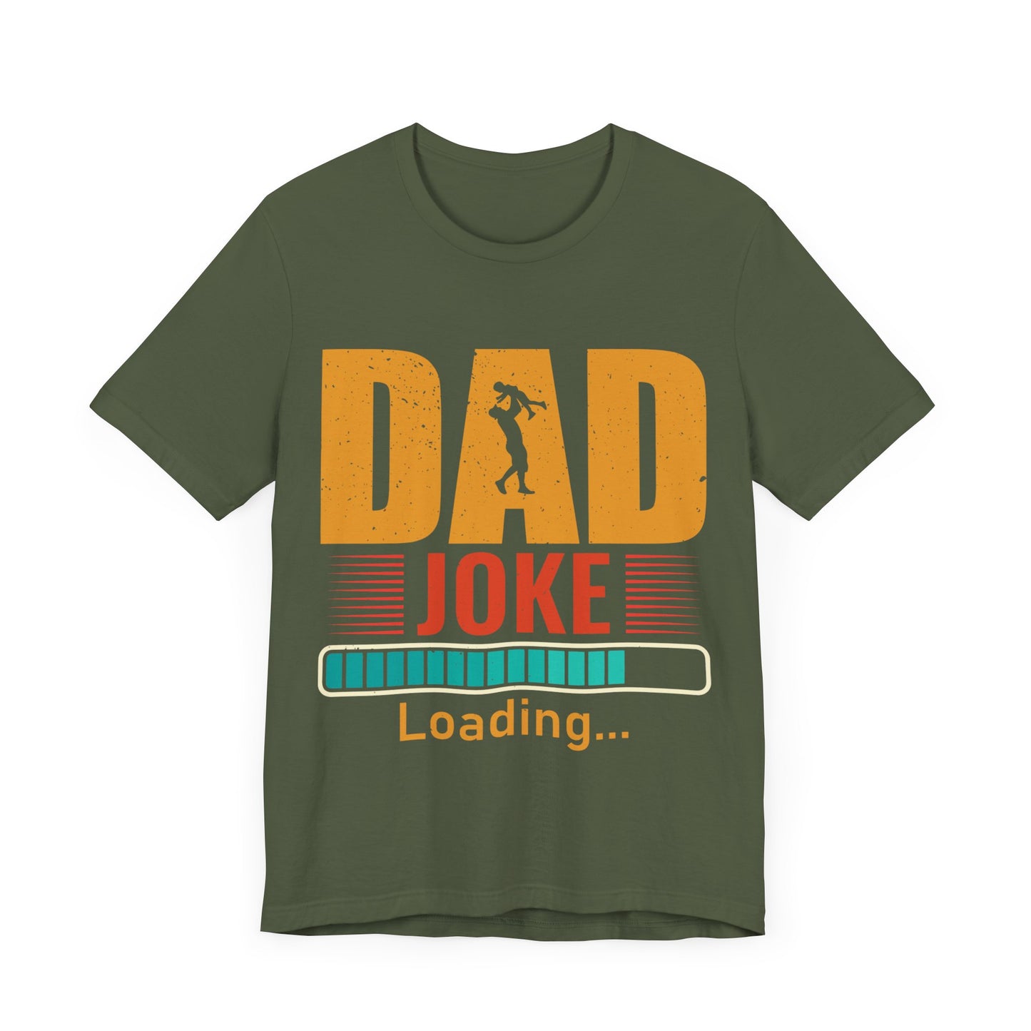Dad Joke Loading.... Jersey Short Sleeve Tee