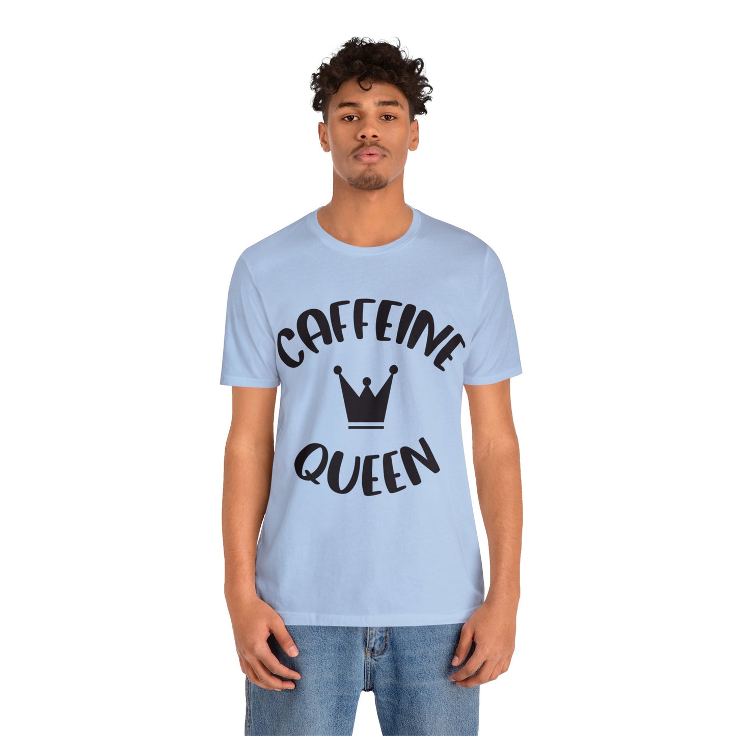 Caffeine Queen short sleeve Tshirt